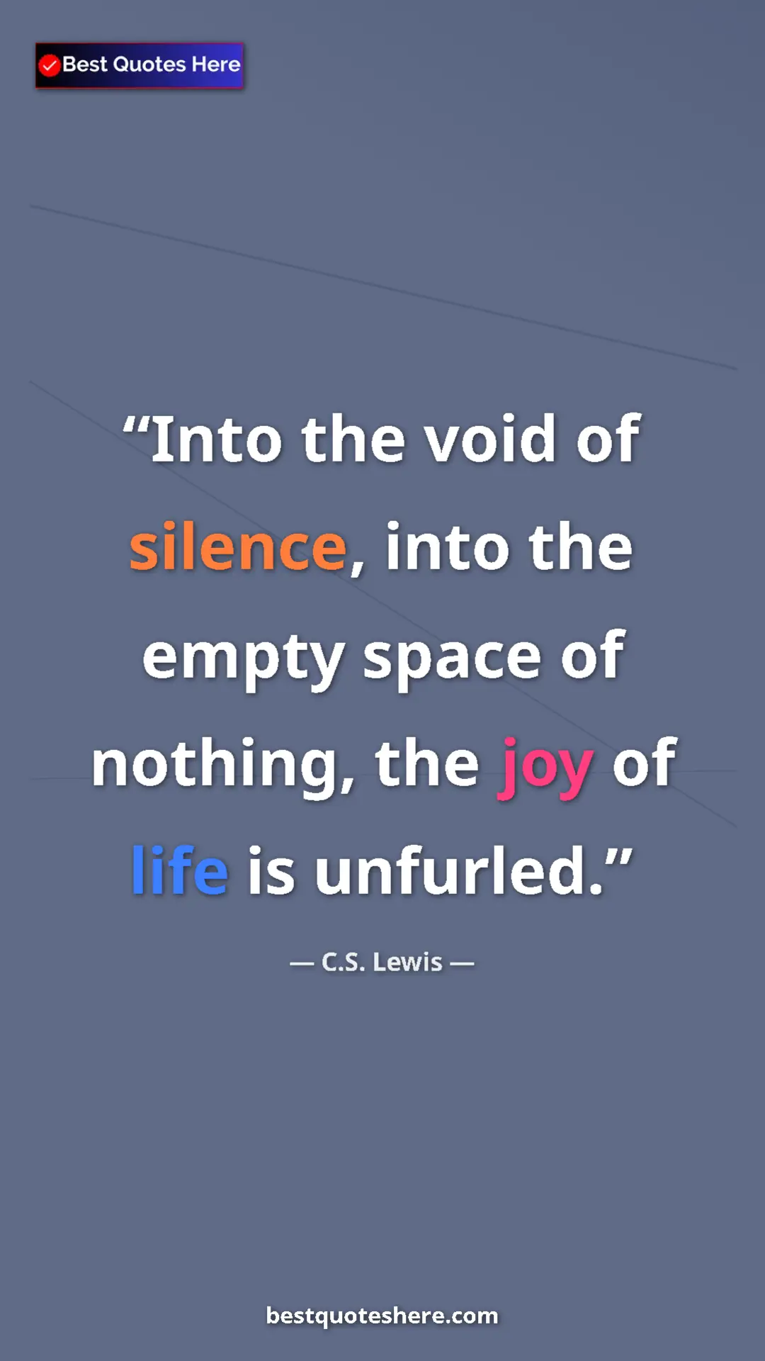 C.S. Lewis Quote Card: "Into the void of silence, into the empty space of nothing,..." Pinterest quote poster by C.S. Lewis: "Into the void of silence, into the empty space of nothing,..."