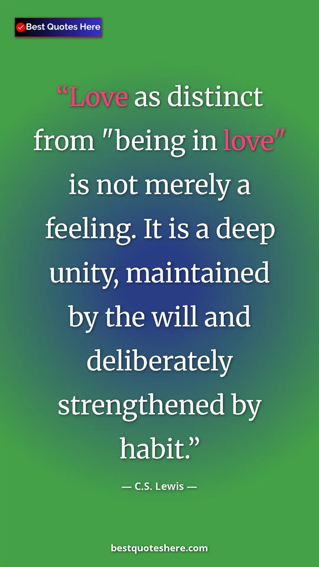 C.S. Lewis Quote Card: "Love as distinct from "being in love" is not merely a..." Pinterest quote poster by C.S. Lewis: "Love as distinct from "being in love" is not merely a..."