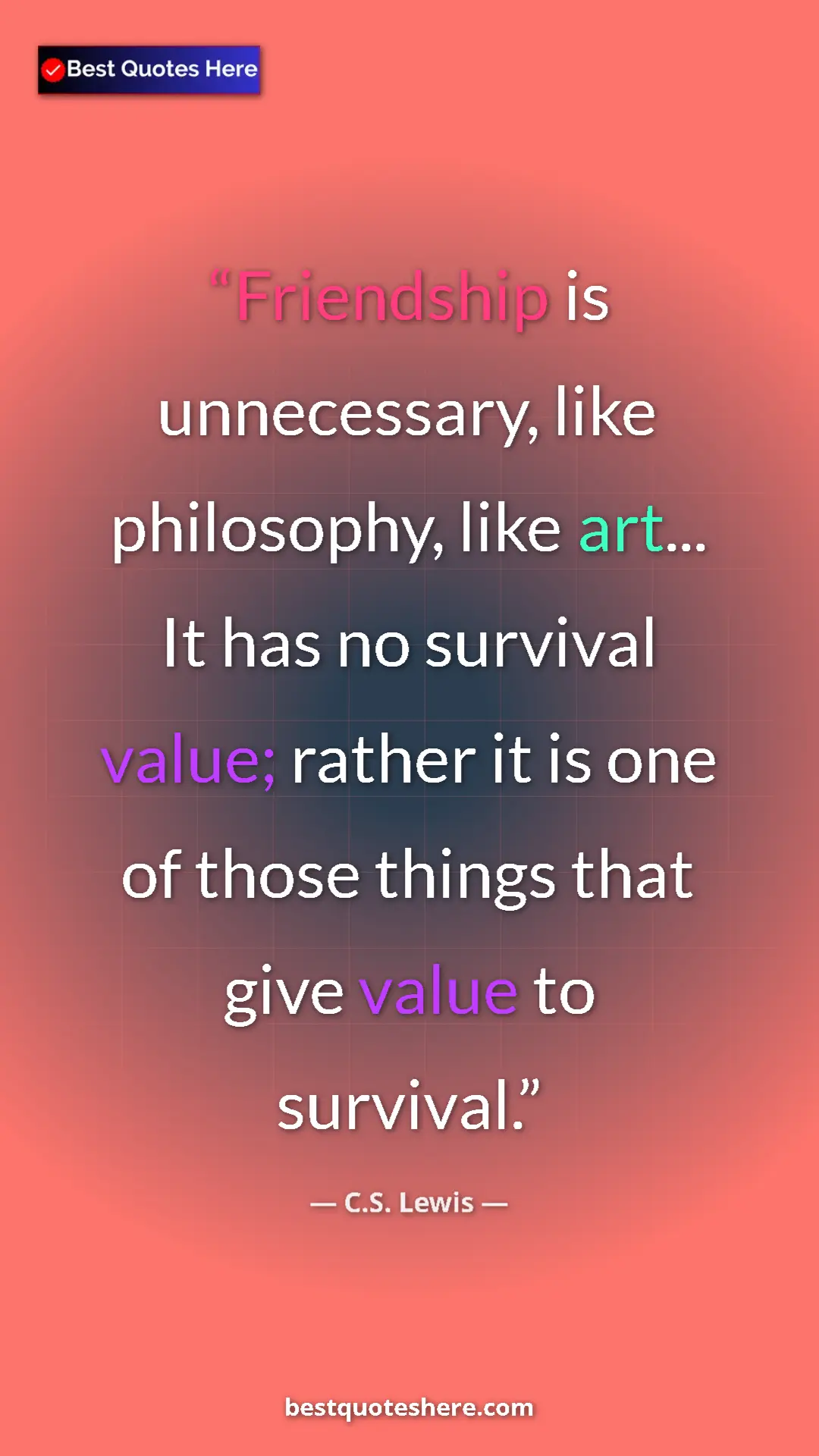 C.S. Lewis Quote Card: "Friendship is unnecessary, like philosophy, like art... It..." Pinterest quote poster by C.S. Lewis: "Friendship is unnecessary, like philosophy, like art... It..."
