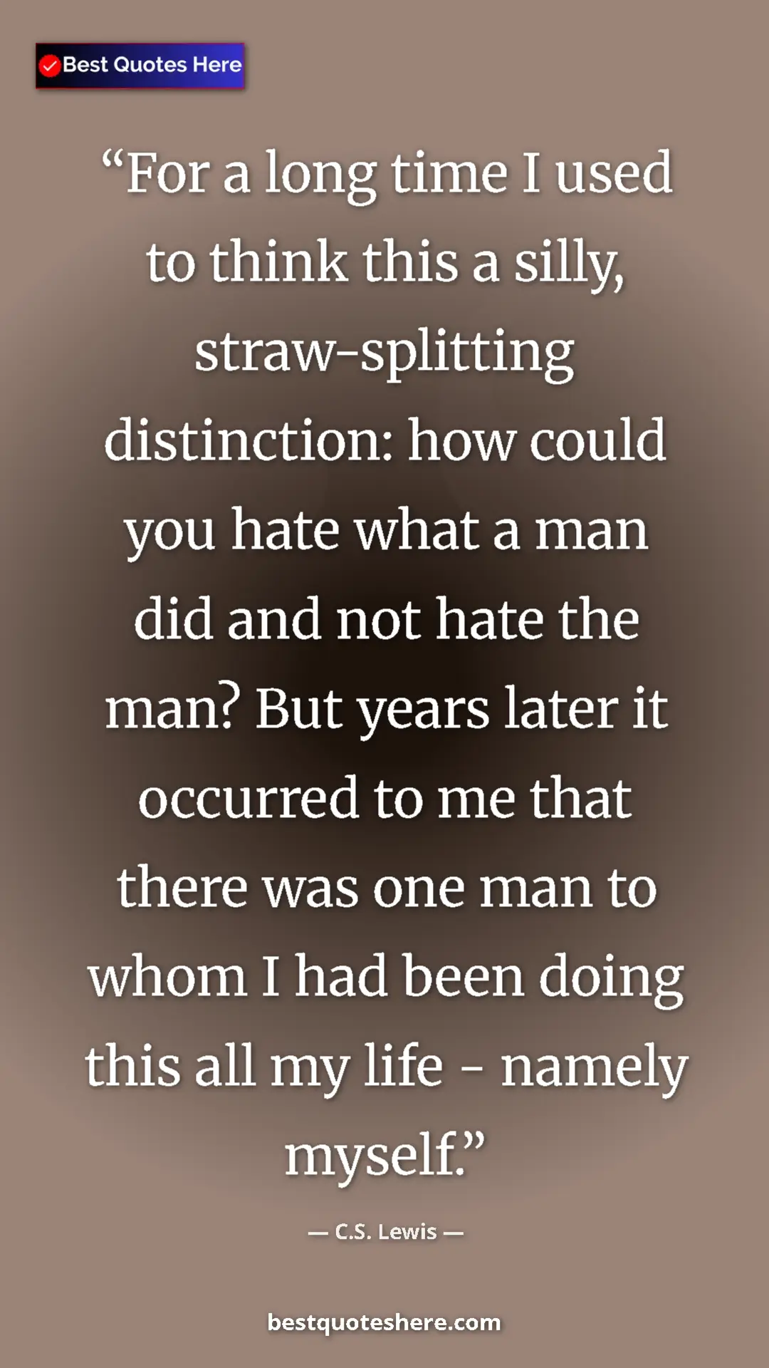C.S. Lewis Quote Card: "For a long time I used to think this a silly,..." Pinterest quote poster by C.S. Lewis: "For a long time I used to think this a silly,..."