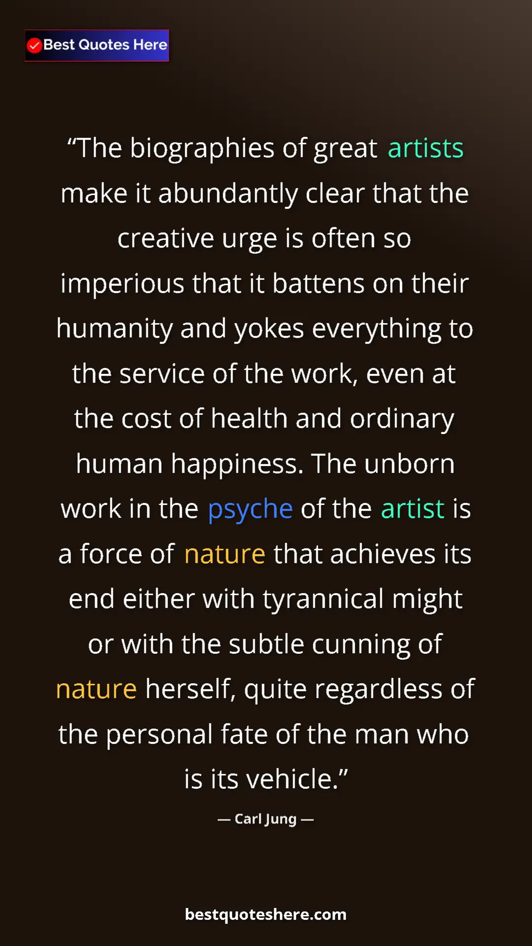 Carl Jung Quote Card: "The biographies of great artists make it abundantly clear..." Pinterest quote poster by Carl Jung: "The biographies of great artists make it abundantly clear..."