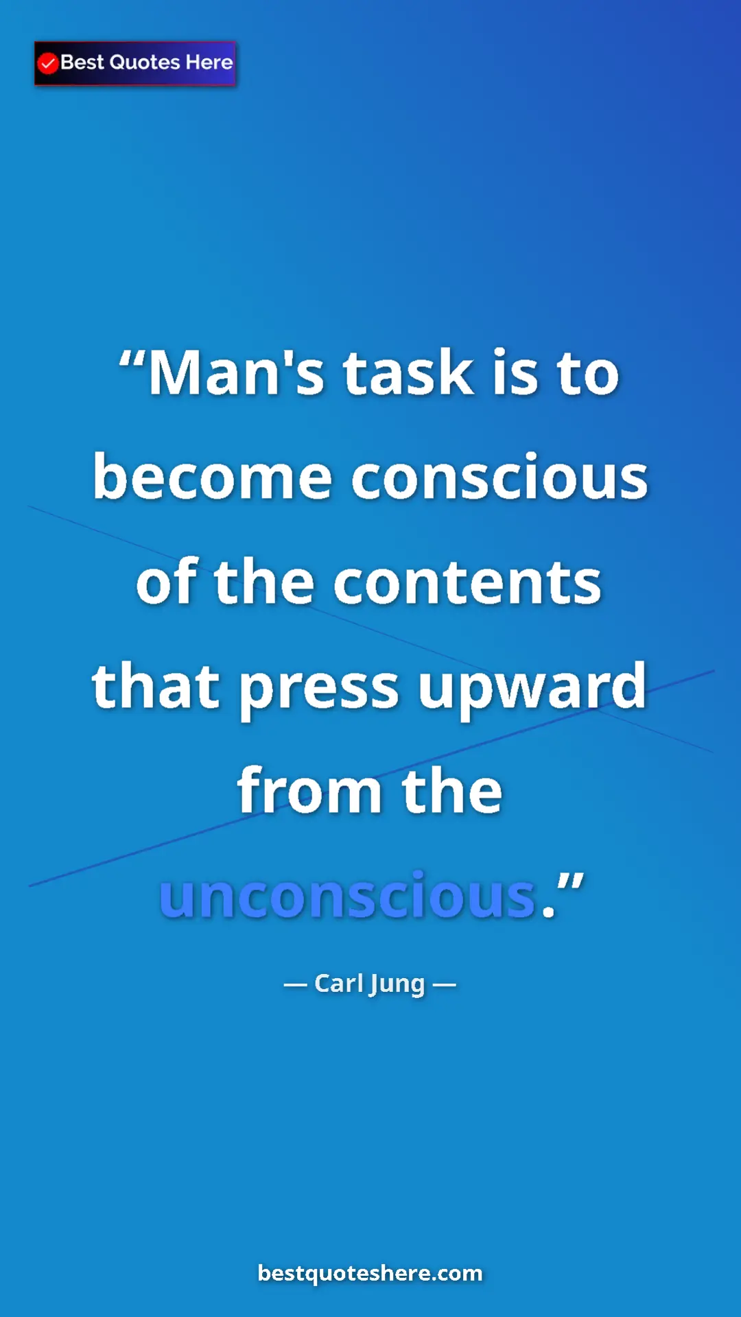 Carl Jung Quote Card: "Man's task is to become conscious of the contents that..." Pinterest quote poster by Carl Jung: "Man's task is to become conscious of the contents that..."