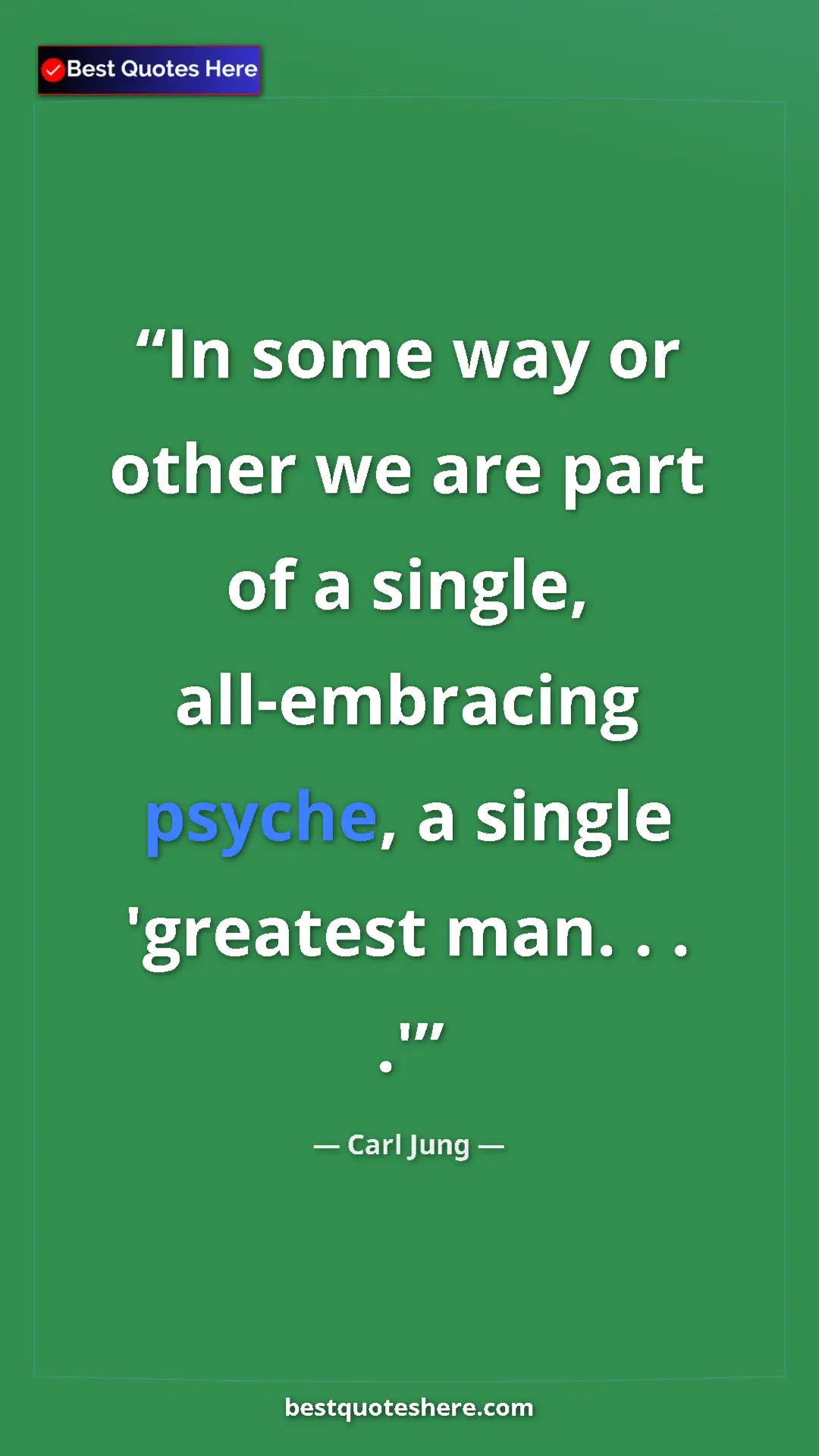 Carl Jung Quote Card: "In some way or other we are part of a single, all-embracing..." Pinterest quote poster by Carl Jung: "In some way or other we are part of a single, all-embracing..."