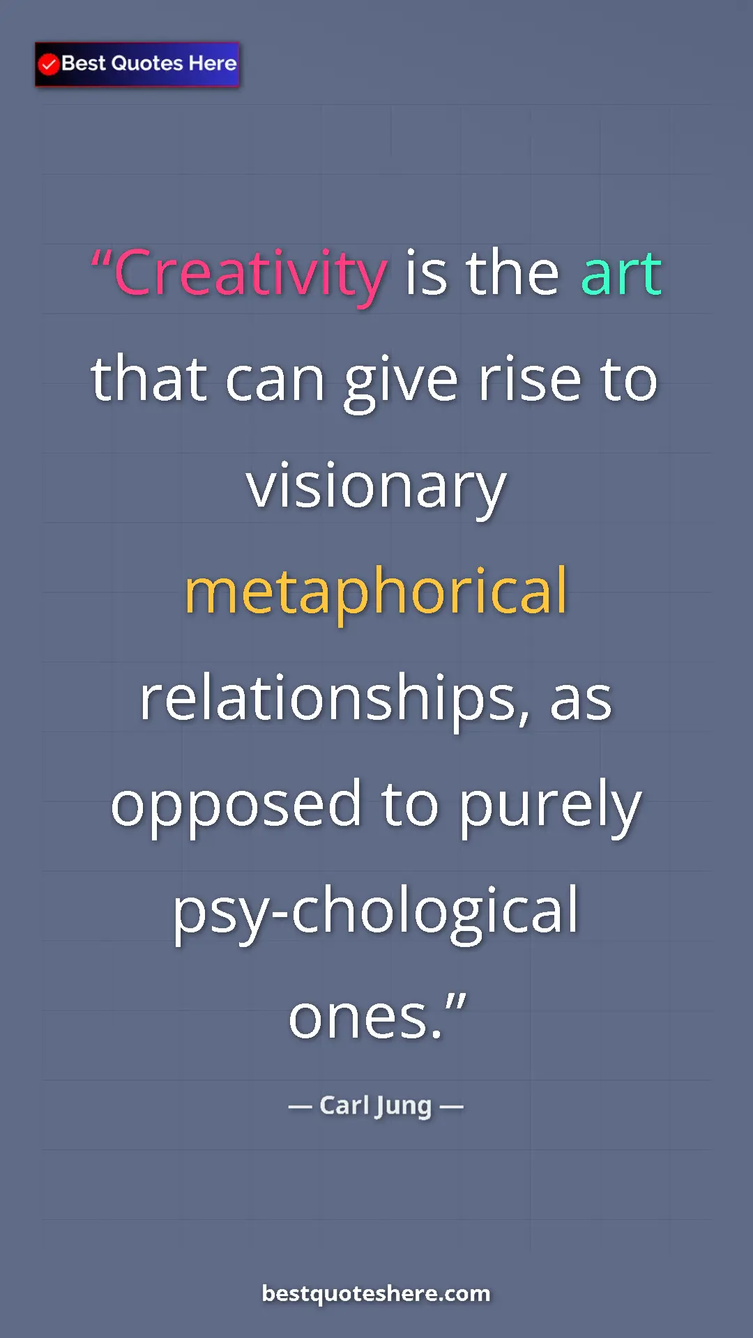 Carl Jung Quote Card: "Creativity is the art that can give rise to visionary..." Pinterest quote poster by Carl Jung: "Creativity is the art that can give rise to visionary..."