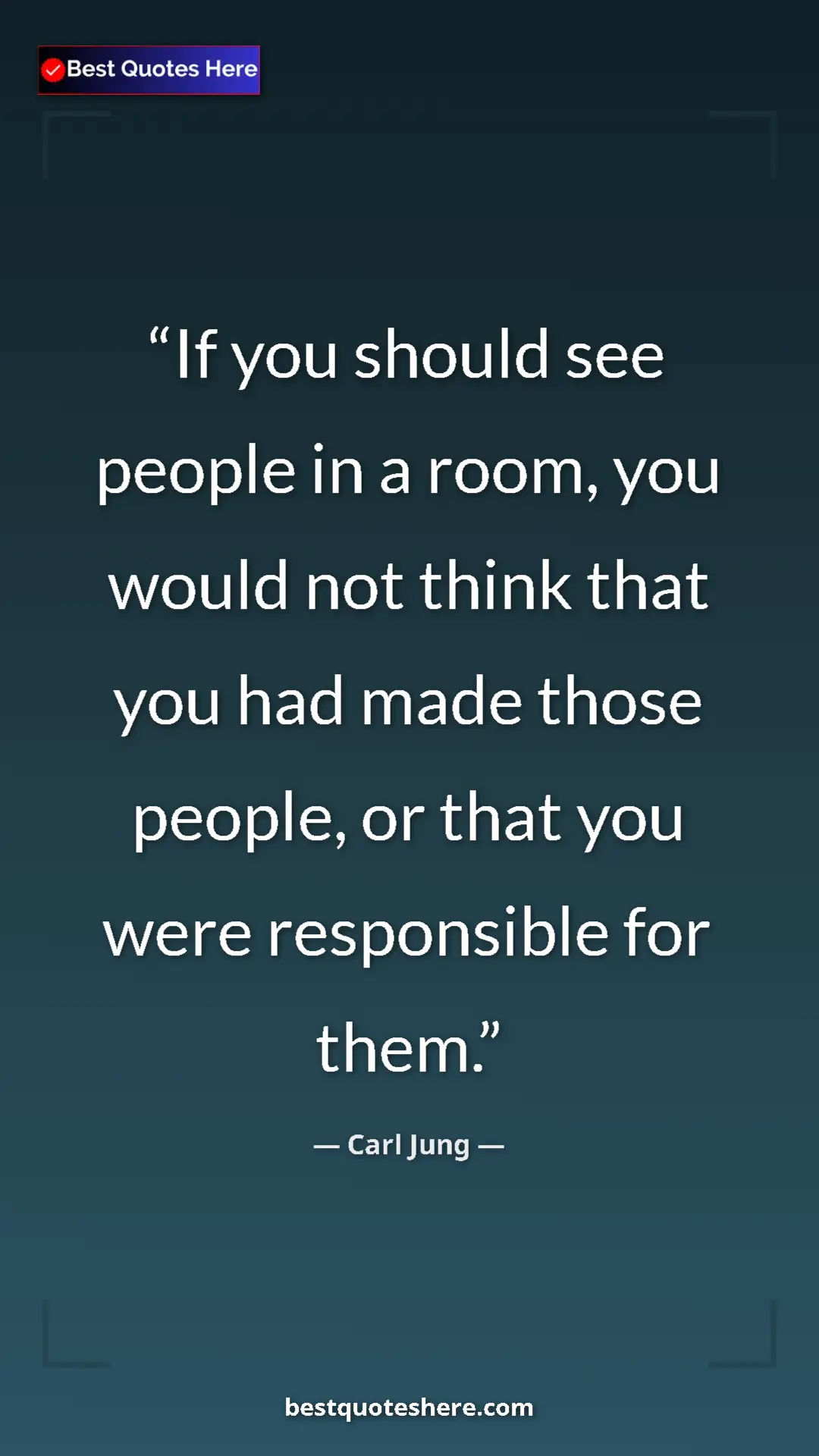 Carl Jung Quote Card: "If you should see people in a room, you would not think..." Pinterest quote poster by Carl Jung: "If you should see people in a room, you would not think..."