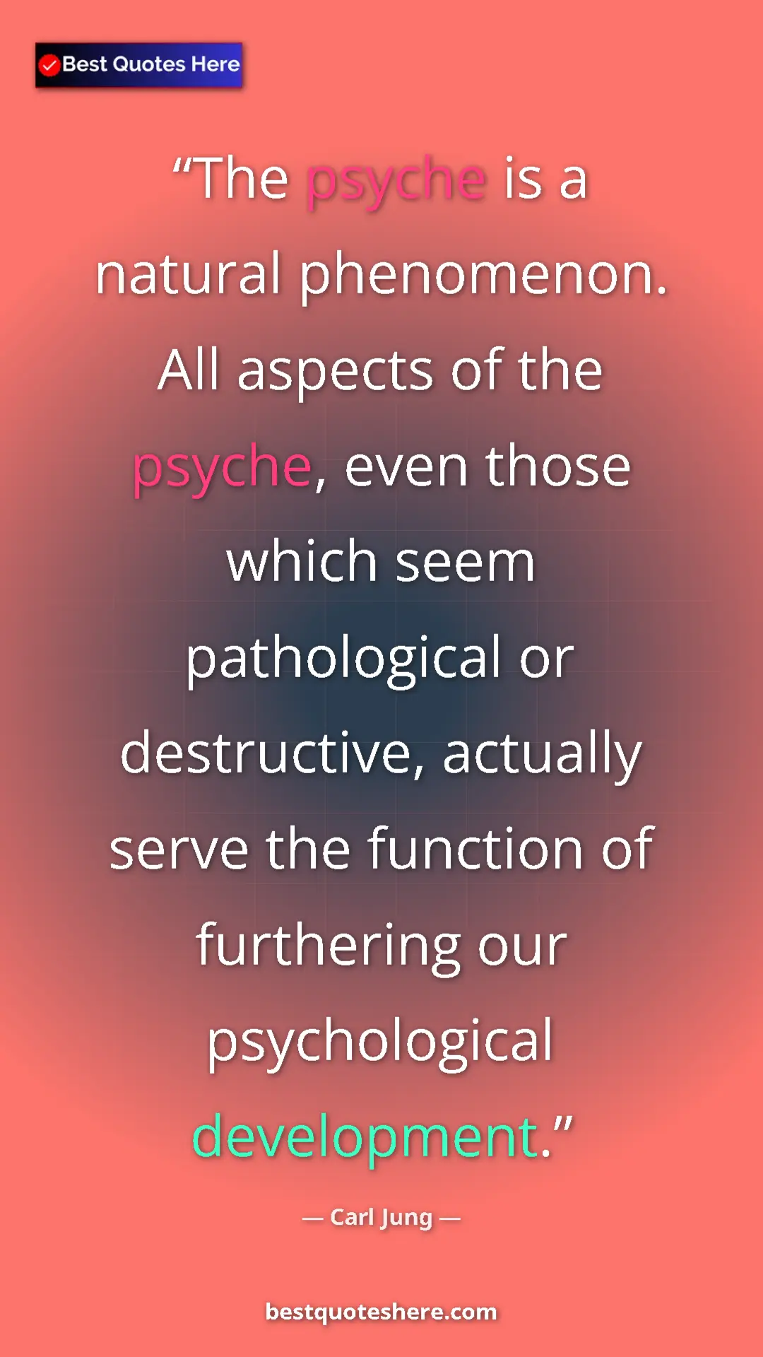 Carl Jung Quote Card: "The psyche is a natural phenomenon. All aspects of the..." Pinterest quote poster by Carl Jung: "The psyche is a natural phenomenon. All aspects of the..."