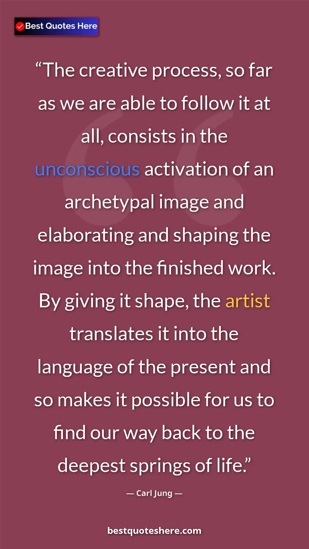 Pinterest quote poster by Carl Jung: "The creative process, so far as we are able to follow it at..."