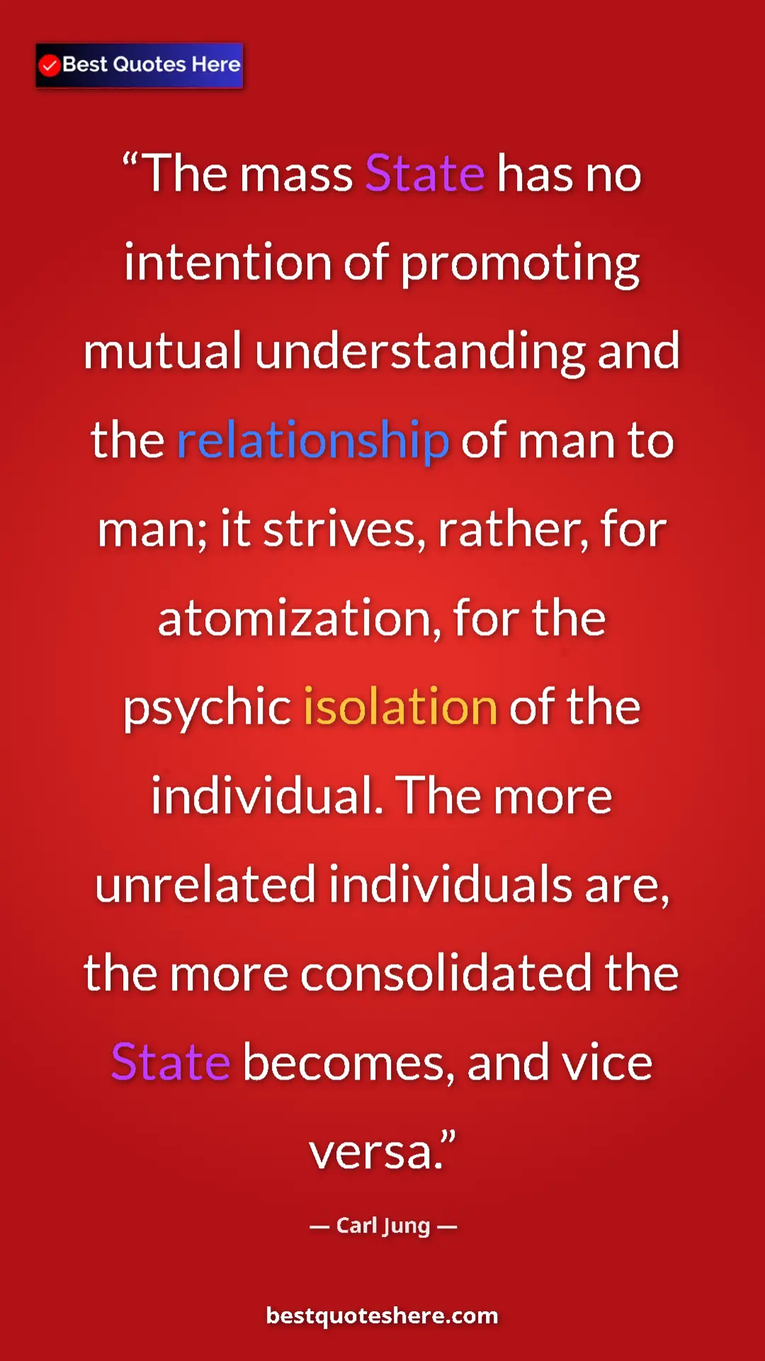 Pinterest quote poster by Carl Jung: "The mass State has no intention of promoting mutual..."