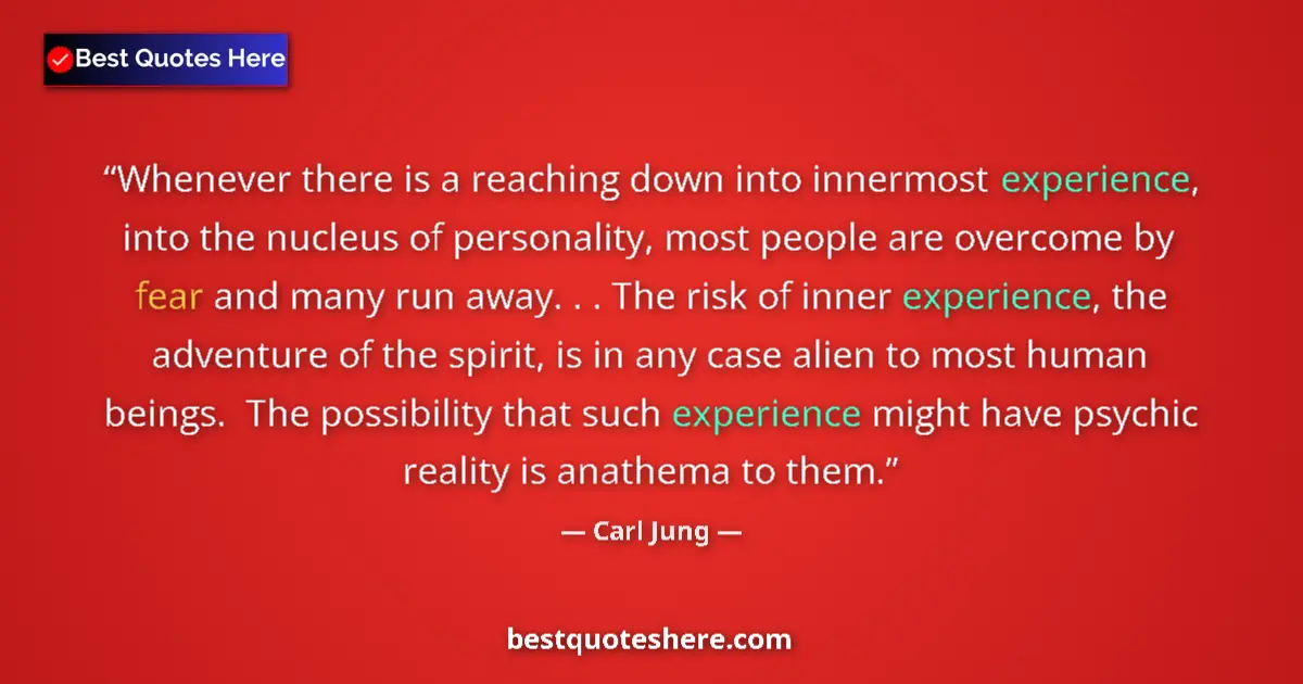Image for the quote by Carl Jung: Whenever there is a reaching down into innermost experience, into the nucleus of personality, most p...