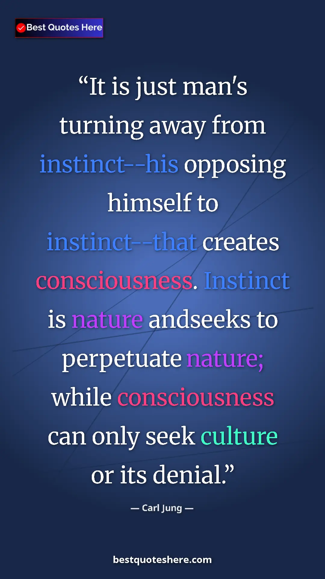 Carl Jung Quote Card: "It is just man's turning away from instinct--his opposing..." Pinterest quote poster by Carl Jung: "It is just man's turning away from instinct--his opposing..."
