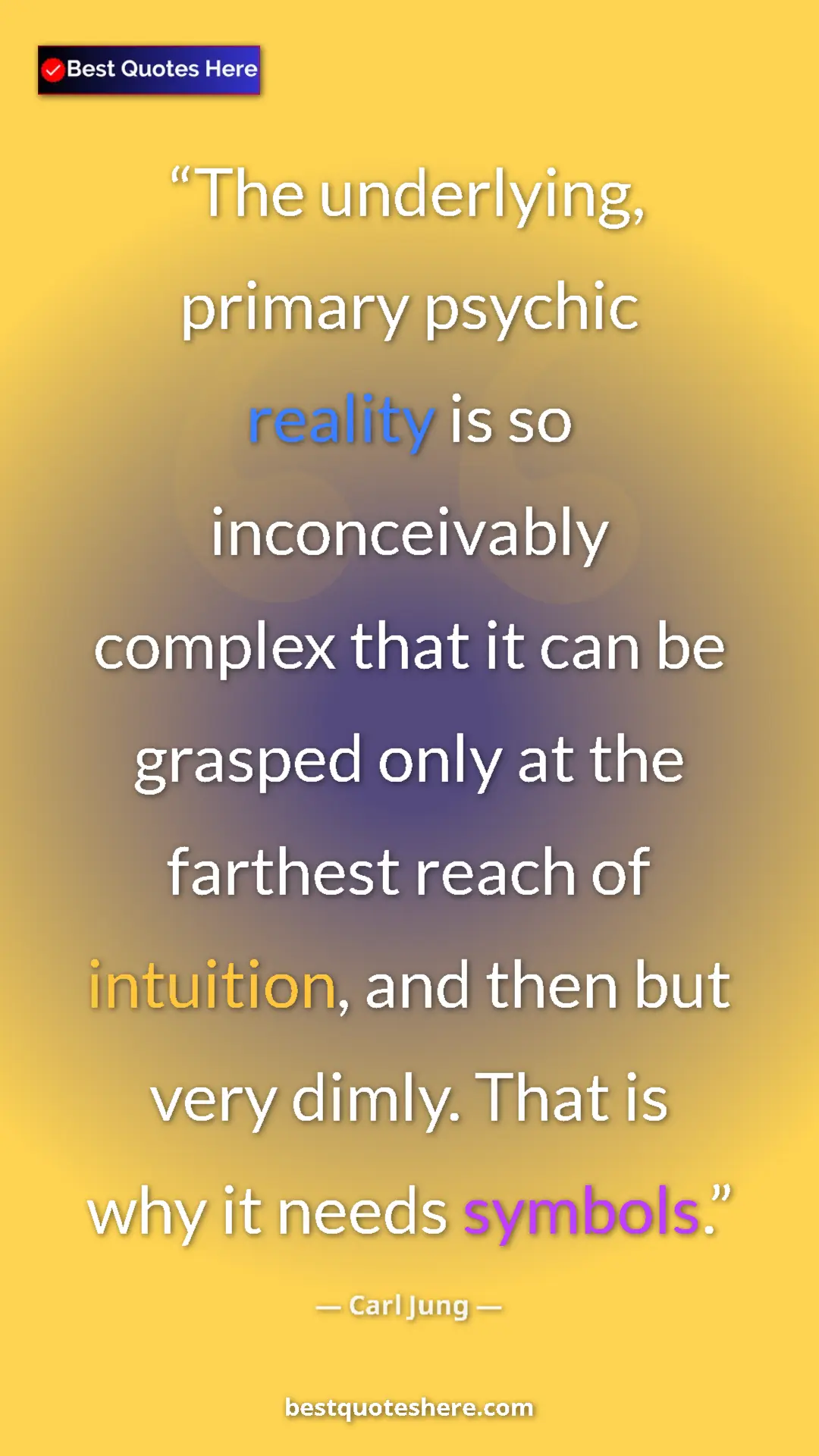 Carl Jung Quote Card: "The underlying, primary psychic reality is so inconceivably..." Pinterest quote poster by Carl Jung: "The underlying, primary psychic reality is so inconceivably..."