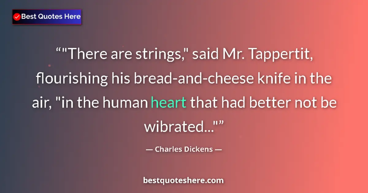 Quote by Charles Dickens: 