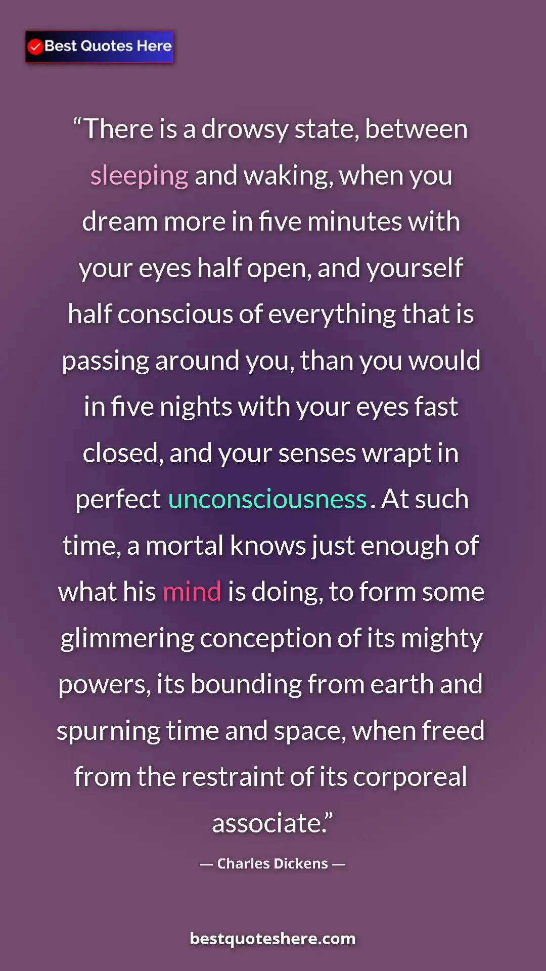 Pinterest quote poster by Charles Dickens: "There is a drowsy state, between sleeping and waking, when..."