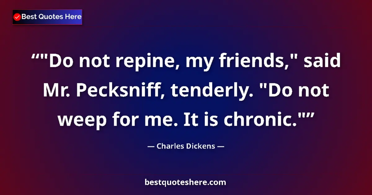Quote by Charles Dickens: 