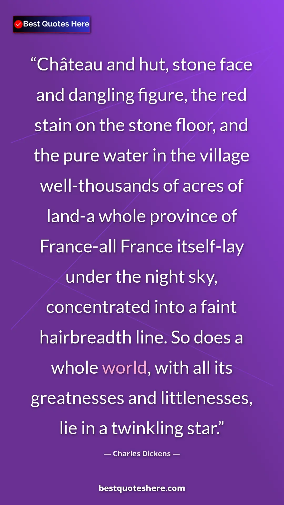 Charles Dickens Quote Card: "Château and hut, stone face and dangling figure, the red..." Pinterest quote poster by Charles Dickens: "Château and hut, stone face and dangling figure, the red..."