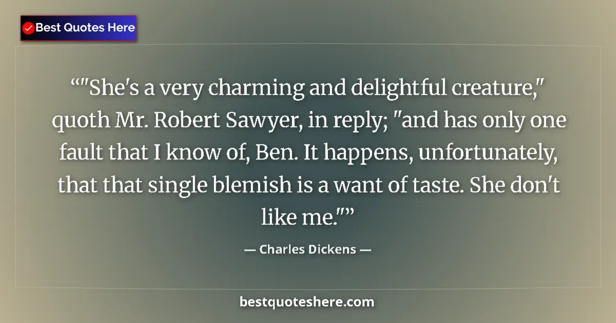 Quote by Charles Dickens: 