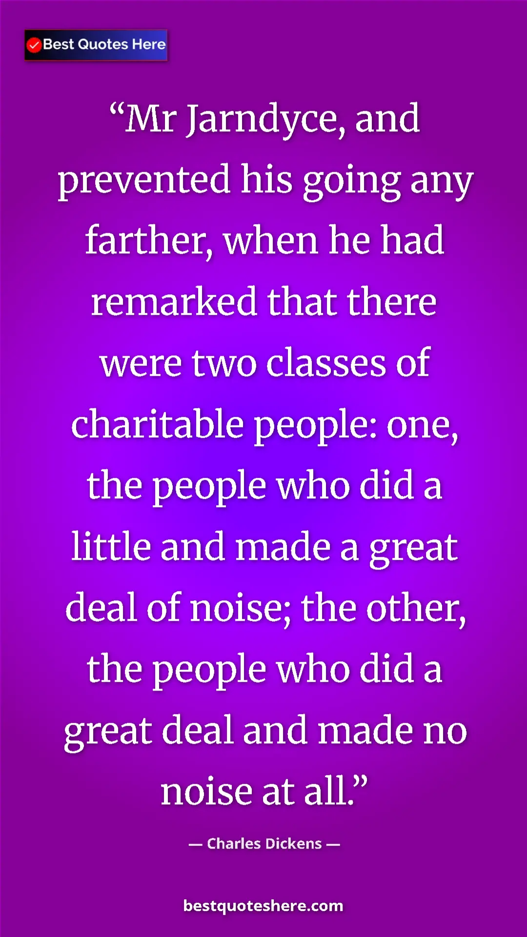 Pinterest quote poster by Charles Dickens: "Mr Jarndyce, and prevented his going any farther, when he..."