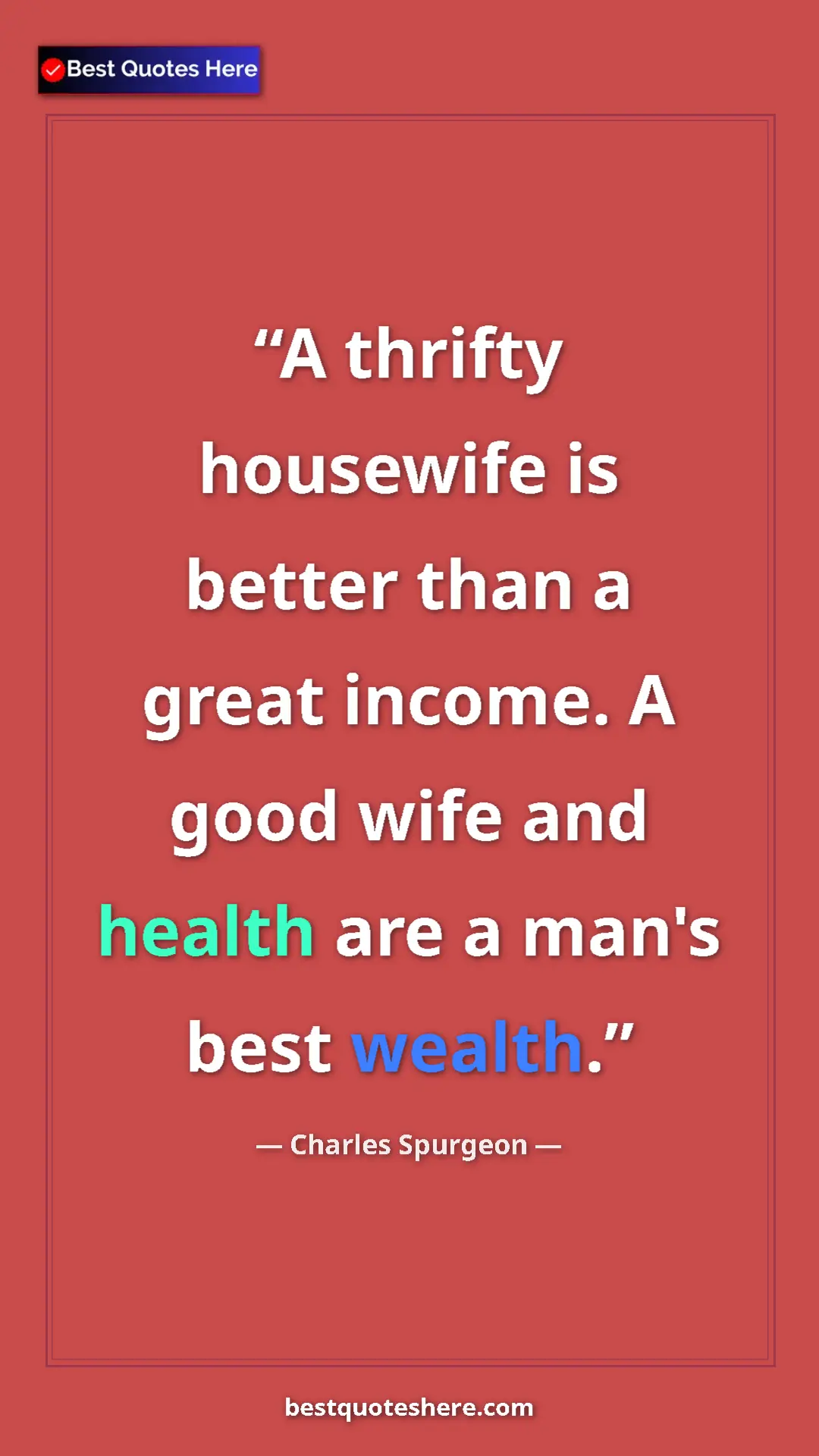 Pinterest quote poster by Charles Spurgeon: "A thrifty housewife is better than a great income. A good..."