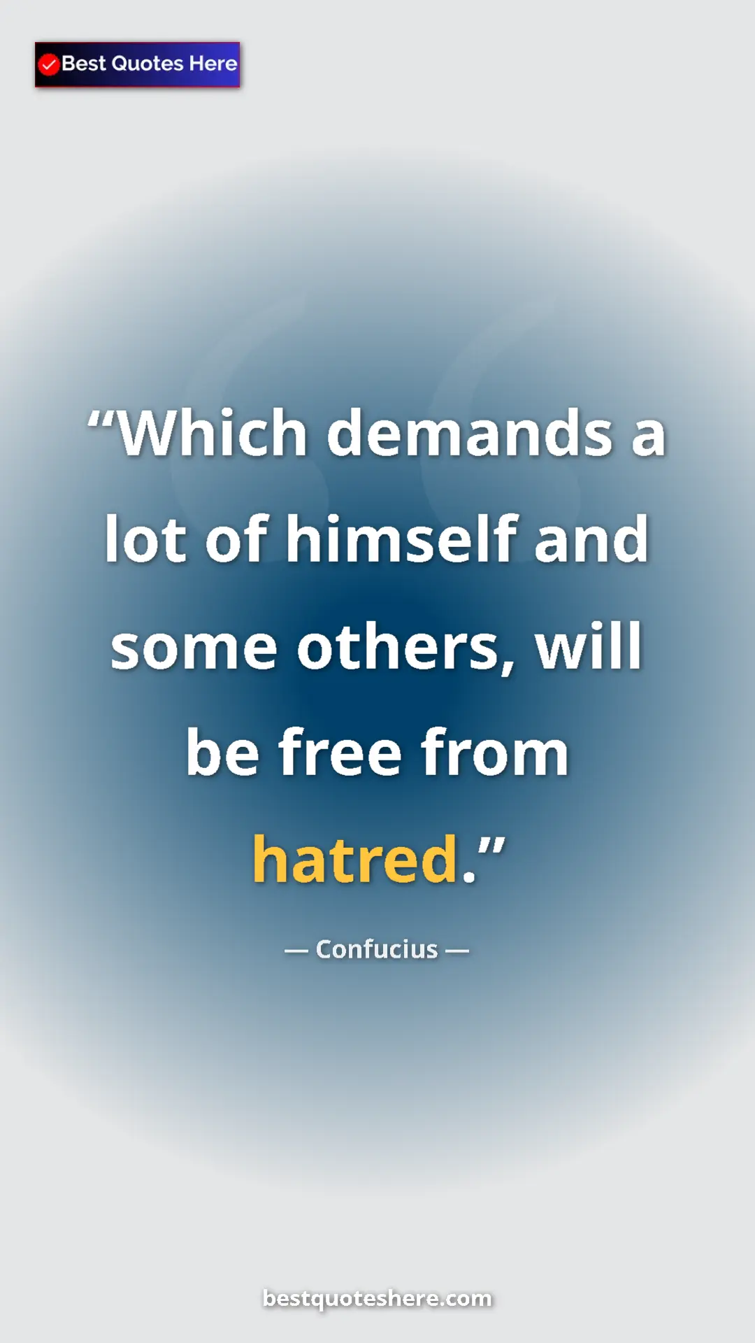Pinterest quote poster by Confucius: "Which demands a lot of himself and some others, will be..."