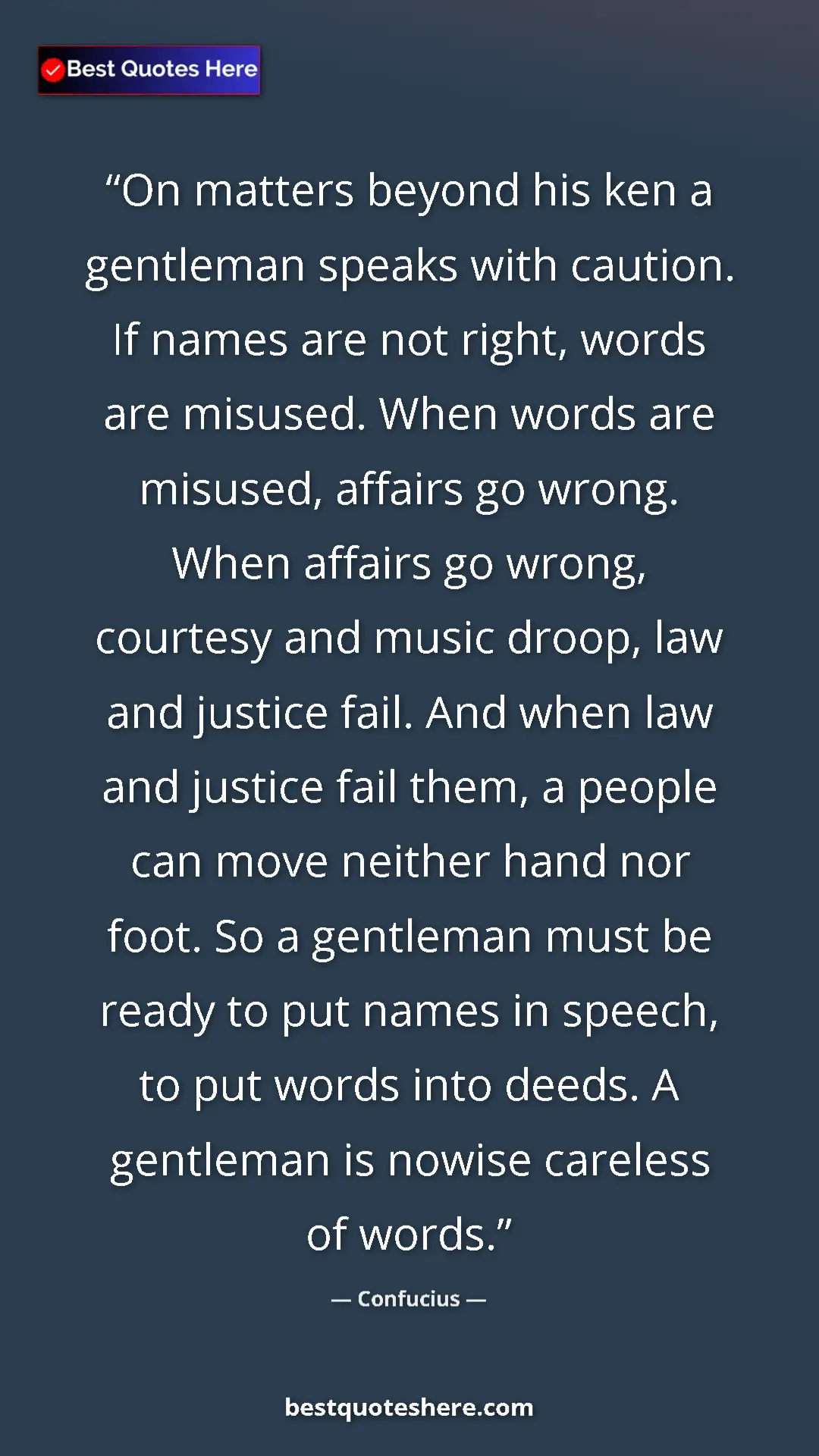Confucius Quote Card: "On matters beyond his ken a gentleman speaks with caution...." Pinterest quote poster by Confucius: "On matters beyond his ken a gentleman speaks with caution...."