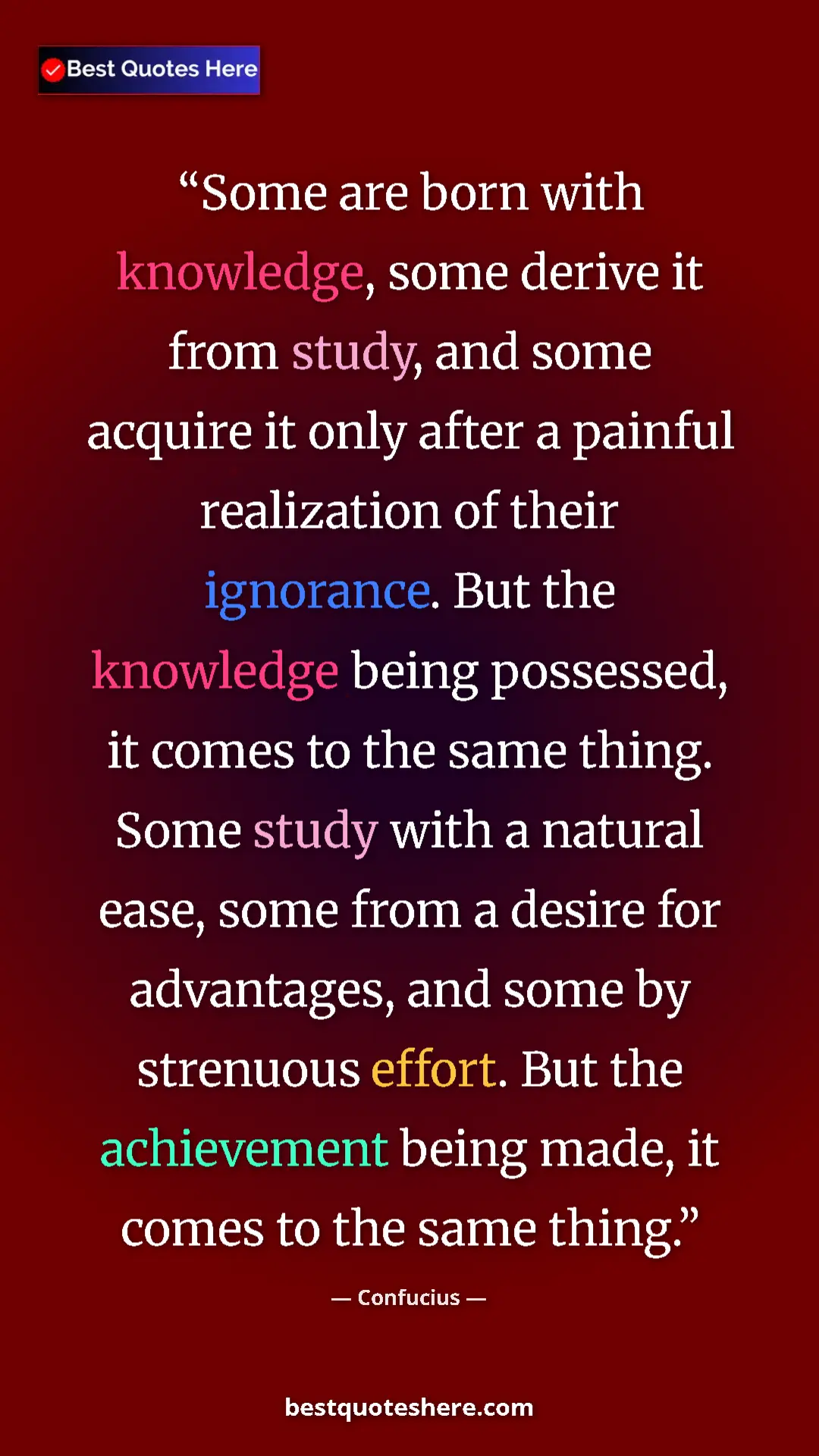 Confucius Quote Card: "Some are born with knowledge, some derive it from study,..." Pinterest quote poster by Confucius: "Some are born with knowledge, some derive it from study,..."