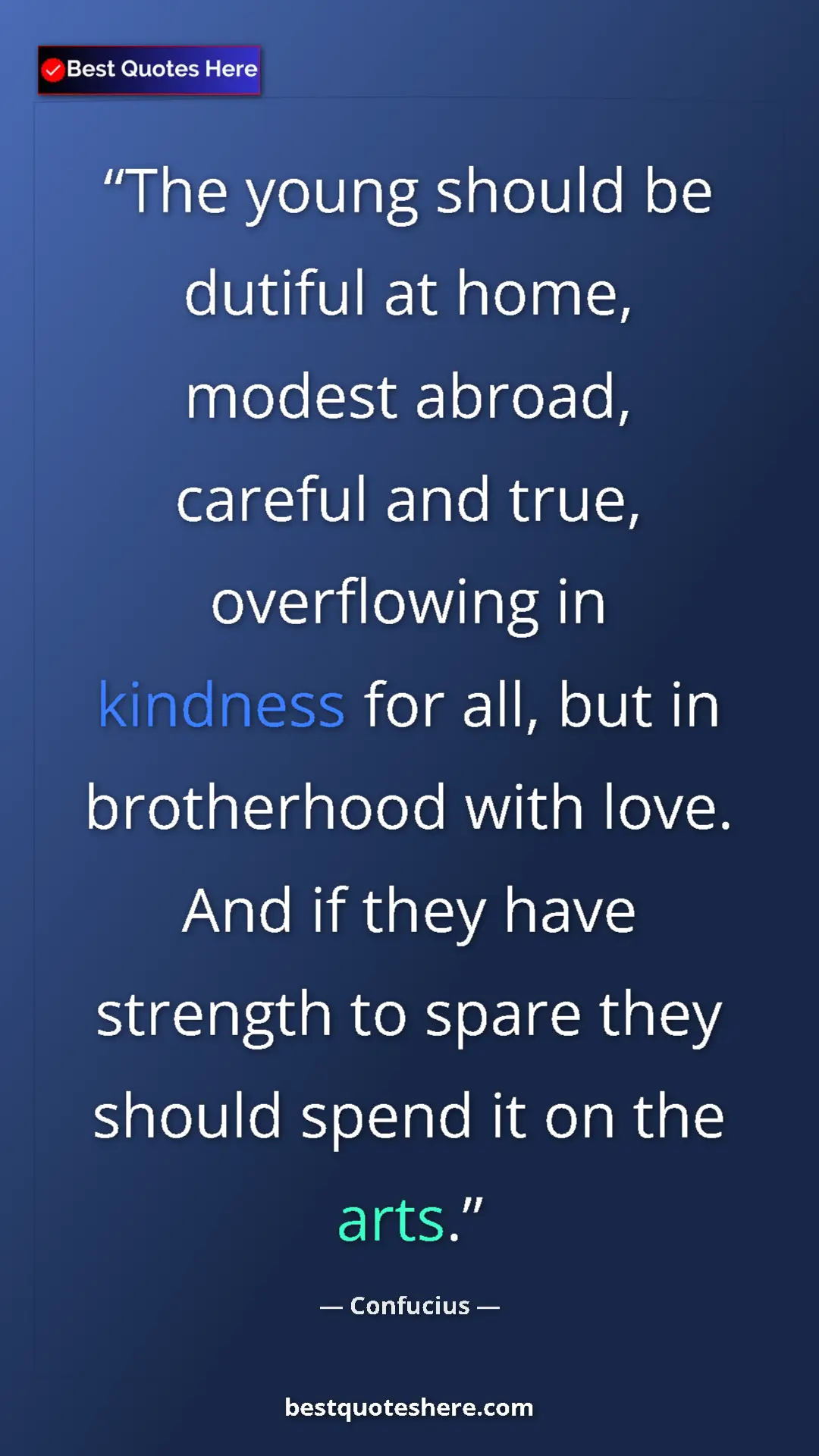Pinterest quote poster by Confucius: "The young should be dutiful at home, modest abroad, careful..."