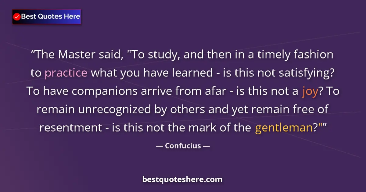 Quote by Confucius: The Master said, 