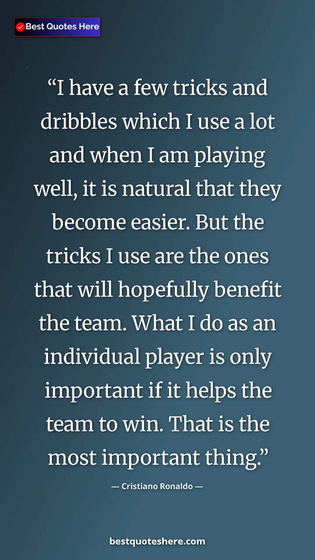 Cristiano Ronaldo Quote Card: "I have a few tricks and dribbles which I use a lot and when..." Pinterest quote poster by Cristiano Ronaldo: "I have a few tricks and dribbles which I use a lot and when..."