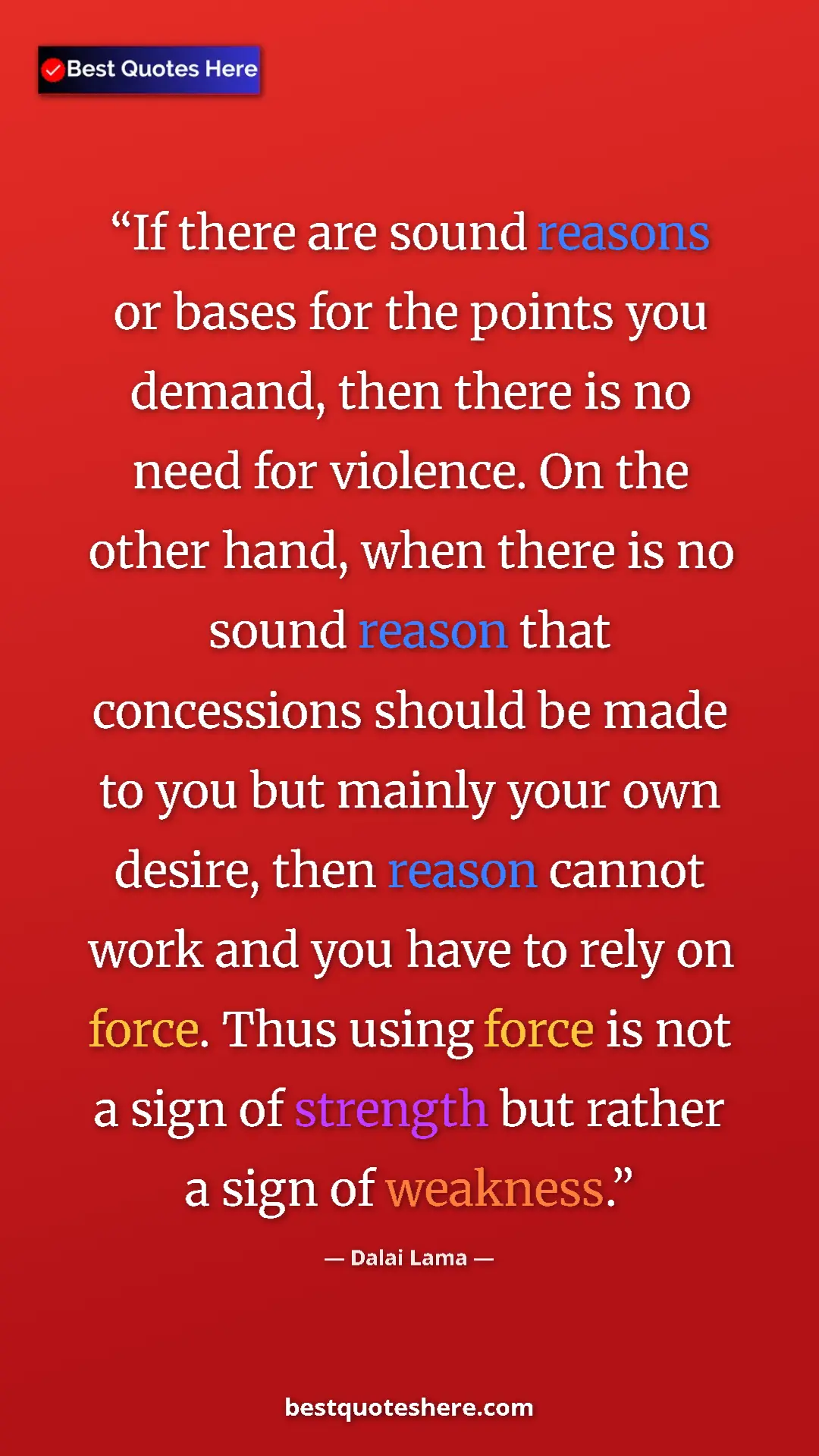 Dalai Lama Quote Card: "If there are sound reasons or bases for the points you..." Pinterest quote poster by Dalai Lama: "If there are sound reasons or bases for the points you..."