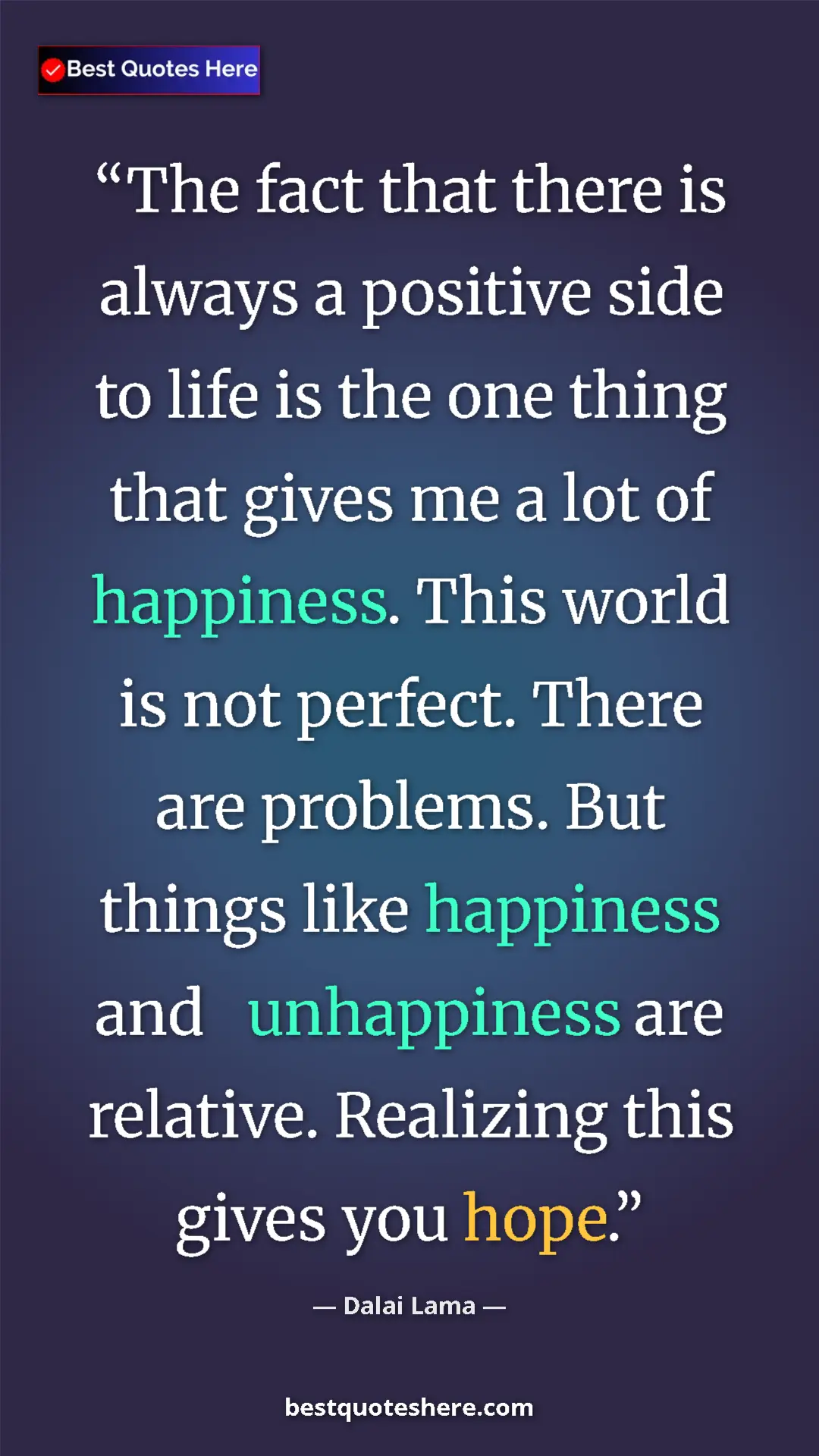 Dalai Lama Quote Card: "The fact that there is always a positive side to life is..." Pinterest quote poster by Dalai Lama: "The fact that there is always a positive side to life is..."