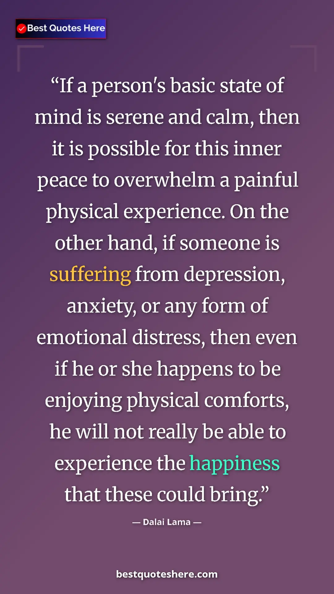 Dalai Lama Quote Card: "If a person's basic state of mind is serene and calm, then..." Pinterest quote poster by Dalai Lama: "If a person's basic state of mind is serene and calm, then..."
