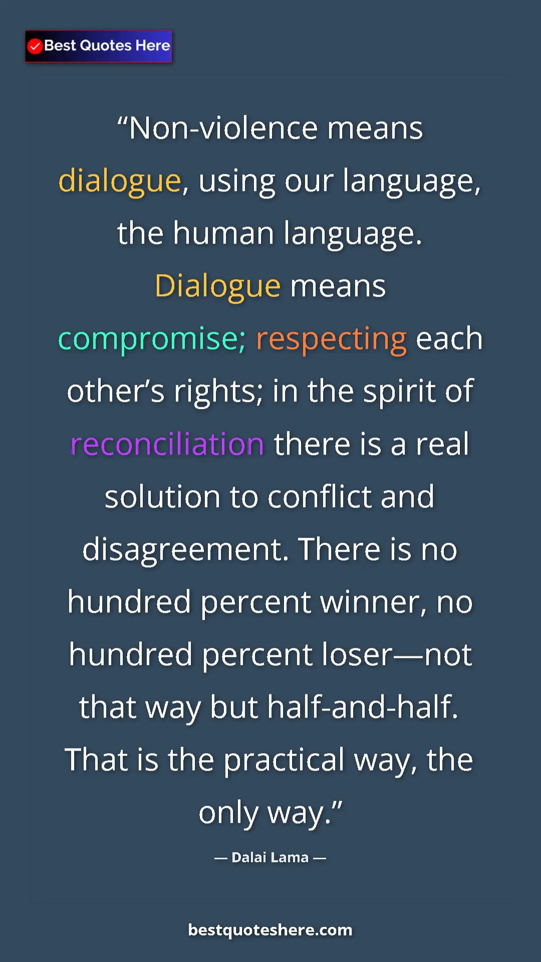 Dalai Lama Quote Card: "Non-violence means dialogue, using our language, the human..." Pinterest quote poster by Dalai Lama: "Non-violence means dialogue, using our language, the human..."