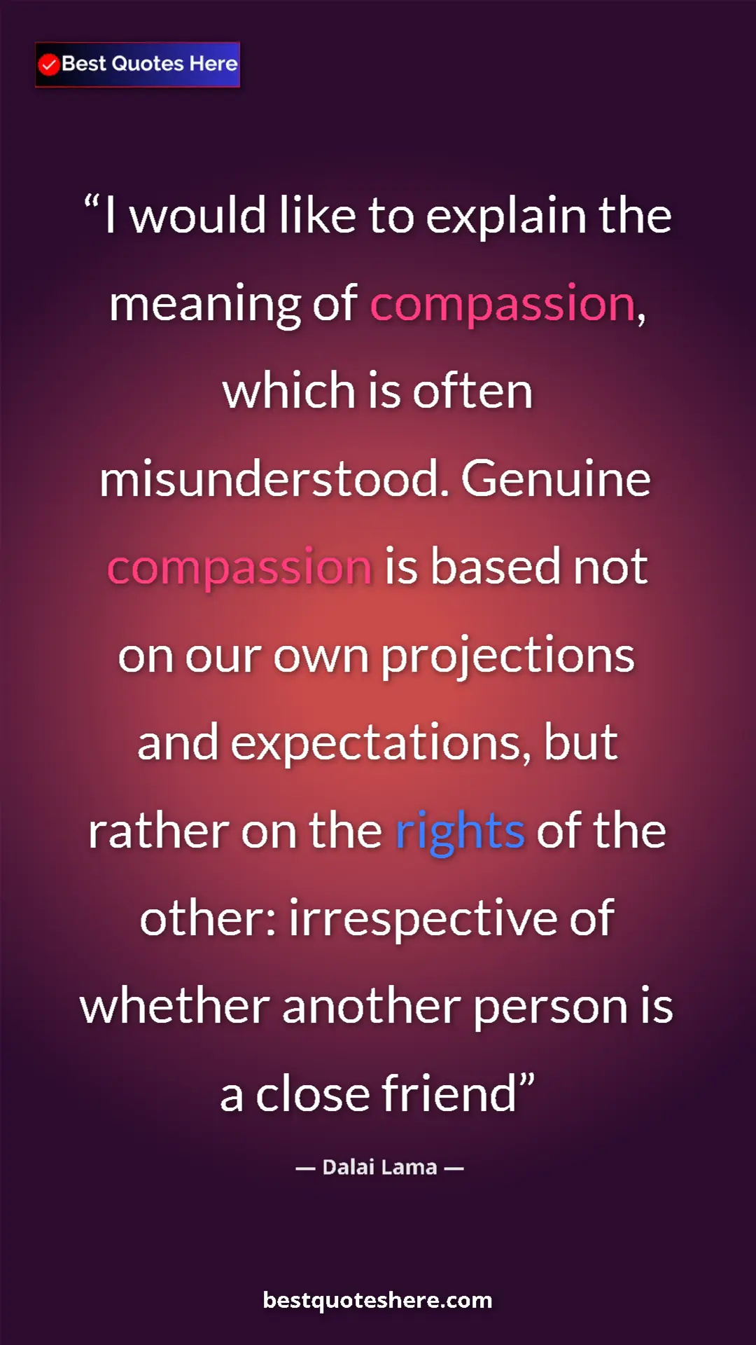 Dalai Lama Quote Card: "I would like to explain the meaning of compassion, which is..." Pinterest quote poster by Dalai Lama: "I would like to explain the meaning of compassion, which is..."