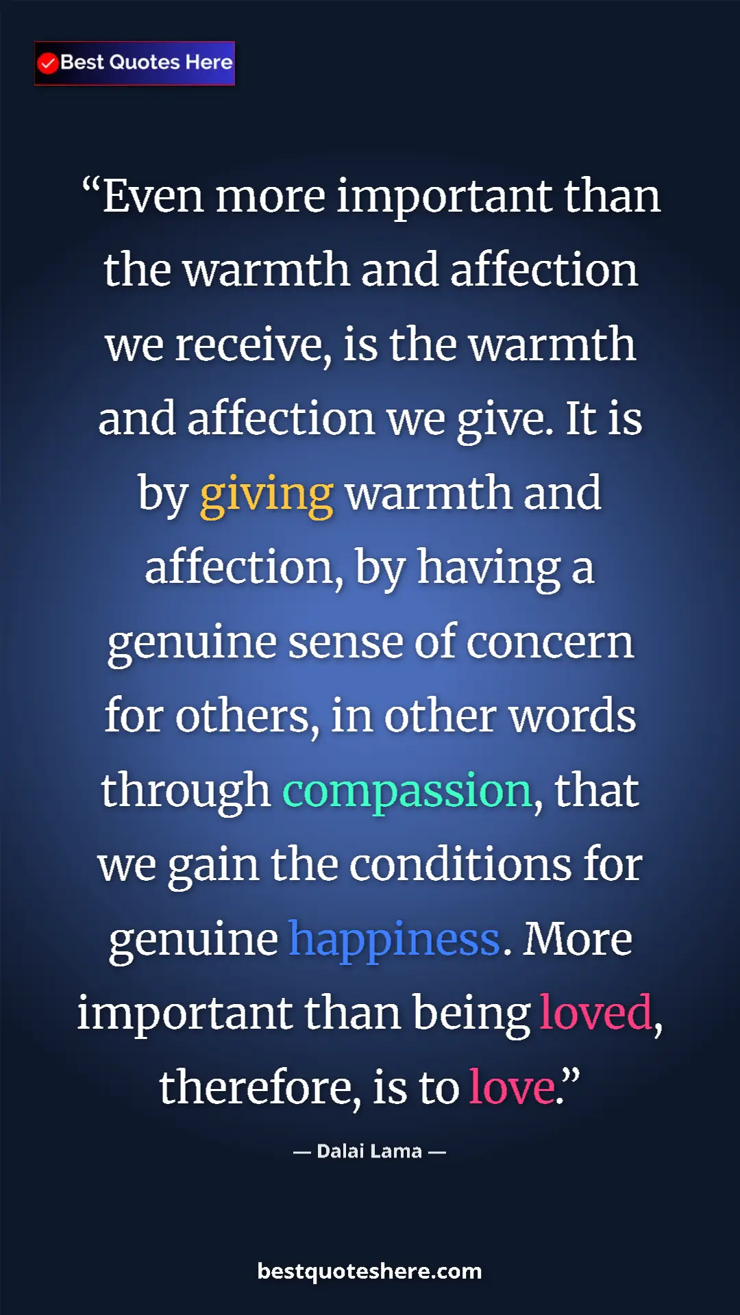 Dalai Lama Quote Card: "Even more important than the warmth and affection we..." Pinterest quote poster by Dalai Lama: "Even more important than the warmth and affection we..."