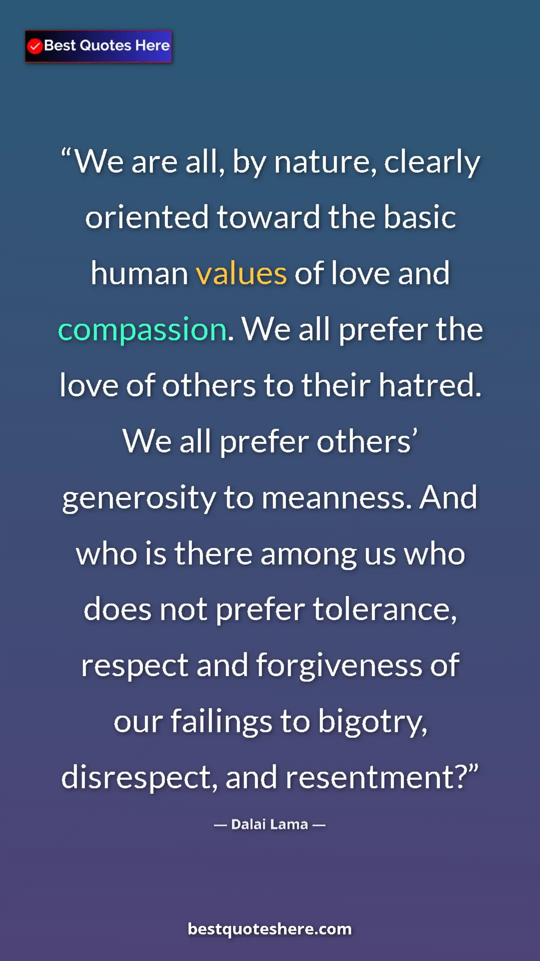 Dalai Lama Quote Card: "We are all, by nature, clearly oriented toward the basic..." Pinterest quote poster by Dalai Lama: "We are all, by nature, clearly oriented toward the basic..."