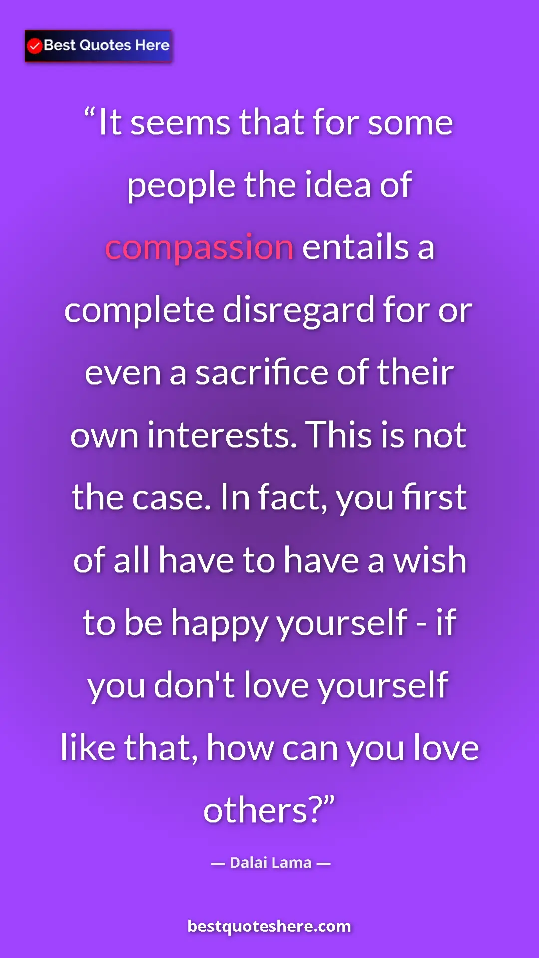 Dalai Lama Quote Card: "It seems that for some people the idea of compassion..." Pinterest quote poster by Dalai Lama: "It seems that for some people the idea of compassion..."