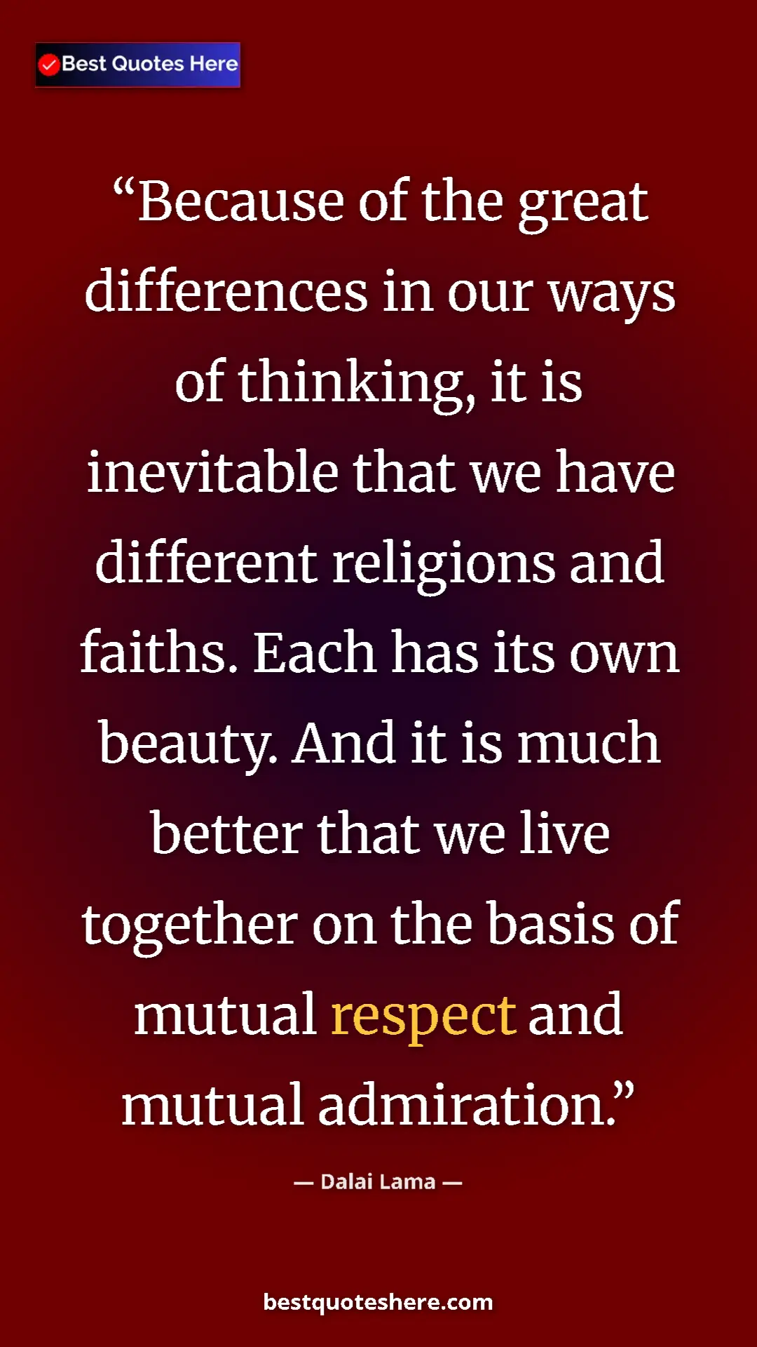 Dalai Lama Quote Card: "Because of the great differences in our ways of thinking,..." Pinterest quote poster by Dalai Lama: "Because of the great differences in our ways of thinking,..."
