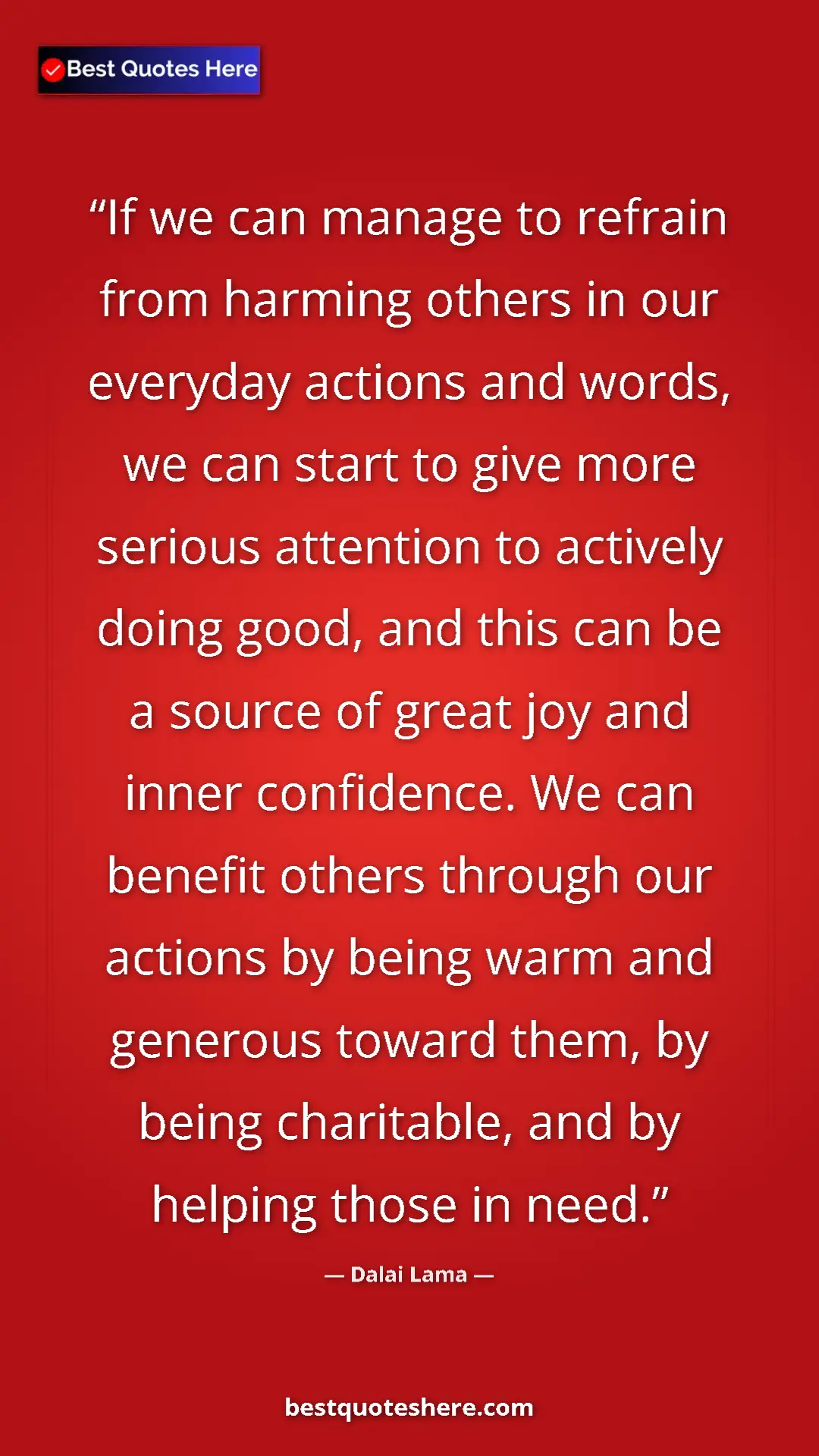 Pinterest quote poster by Dalai Lama: "If we can manage to refrain from harming others in our..."