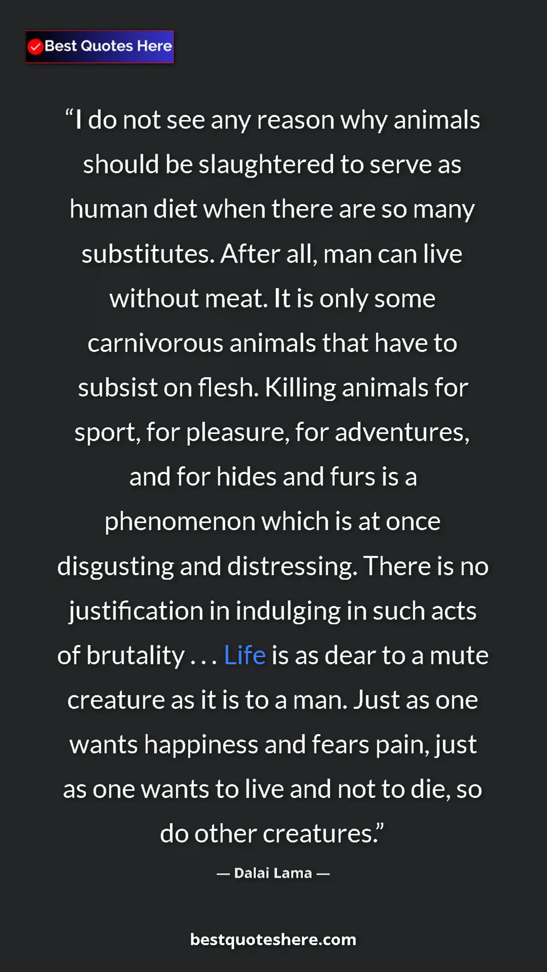 Dalai Lama Quote Card: "I do not see any reason why animals should be slaughtered..." Pinterest quote poster by Dalai Lama: "I do not see any reason why animals should be slaughtered..."