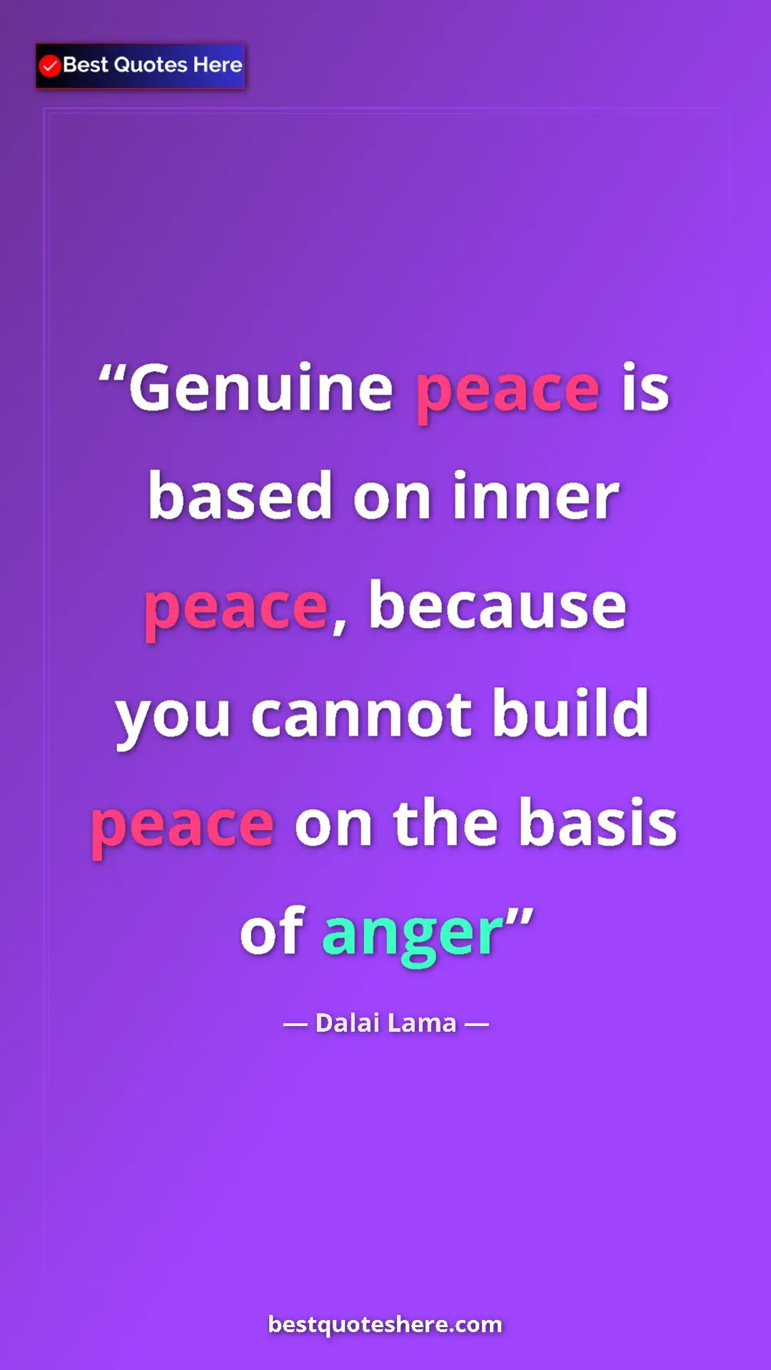 Dalai Lama Quote Card: "Genuine peace is based on inner peace, because you cannot..." Pinterest quote poster by Dalai Lama: "Genuine peace is based on inner peace, because you cannot..."