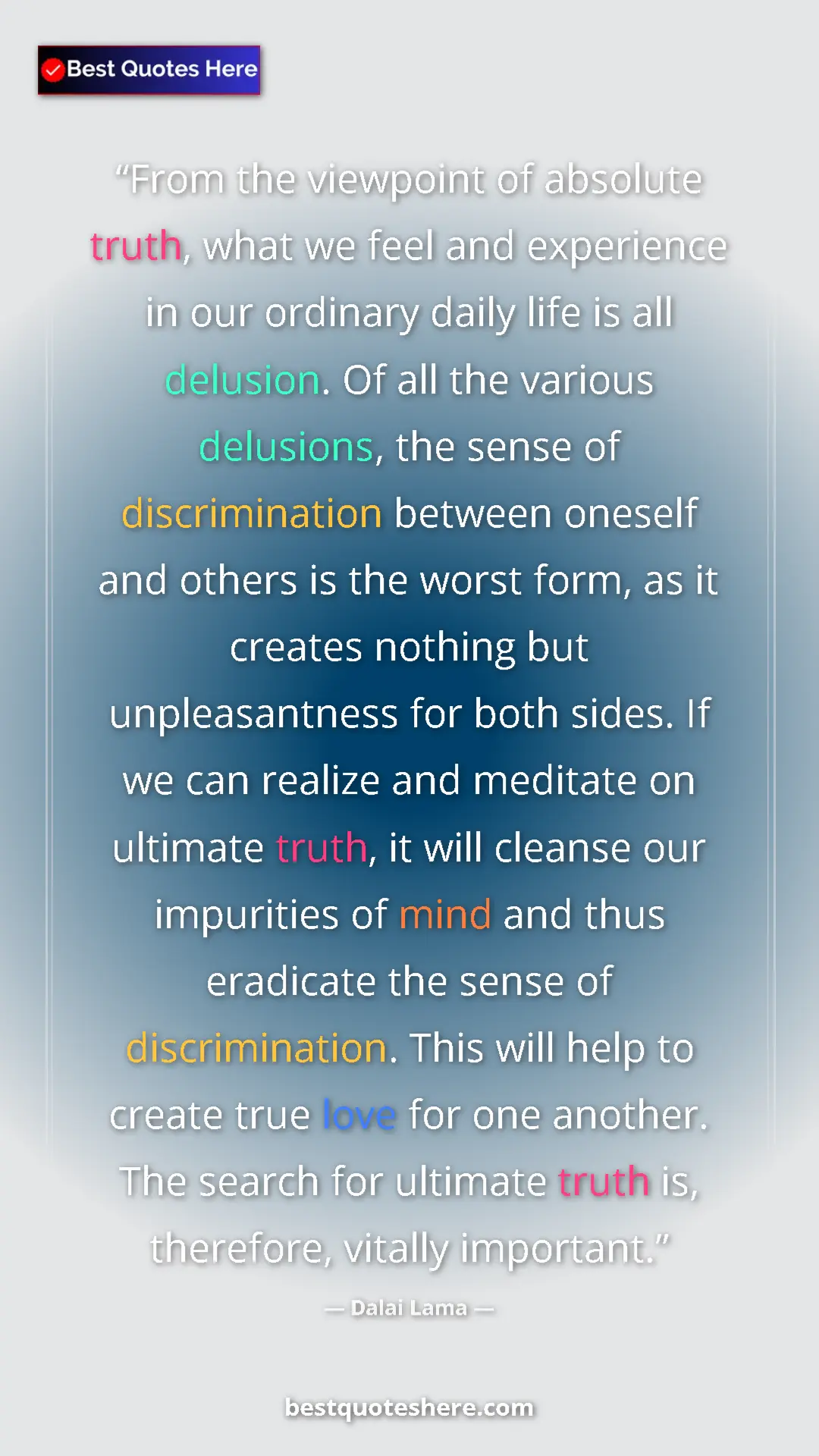 Pinterest quote poster by Dalai Lama: "From the viewpoint of absolute truth, what we feel and..."