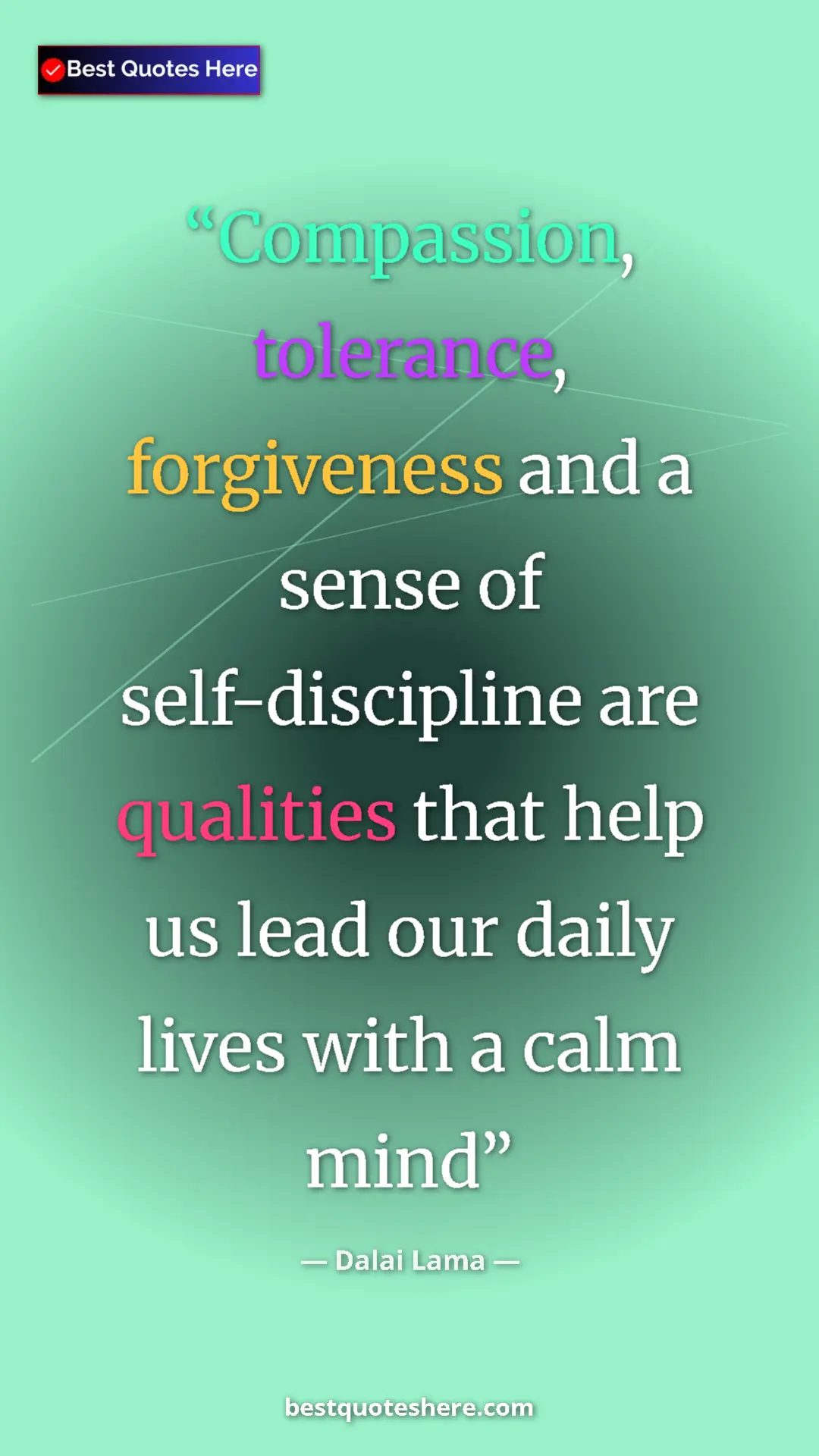 Pinterest quote poster by Dalai Lama: "Compassion, tolerance, forgiveness and a sense of..."