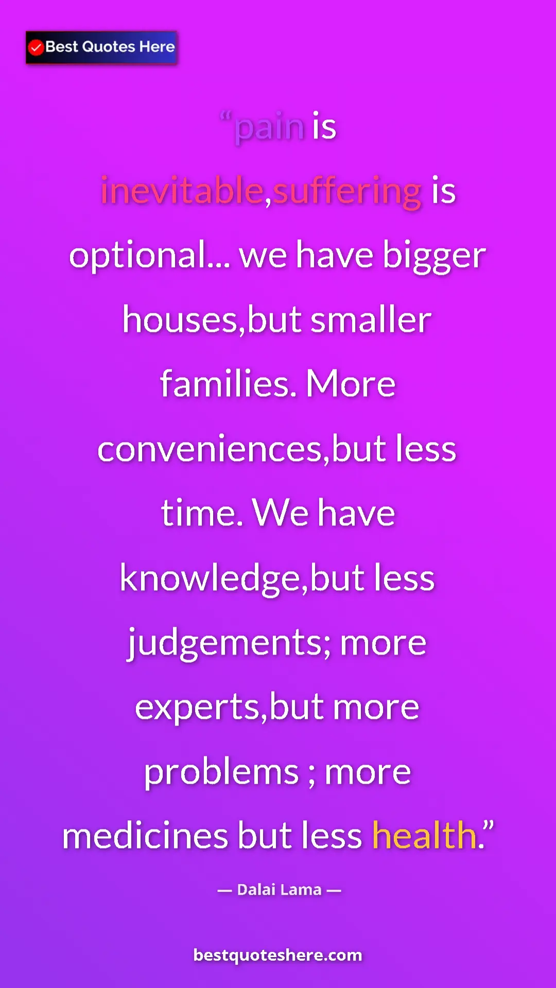 Dalai Lama Quote Card: "pain is inevitable,suffering is optional... we have bigger..." Pinterest quote poster by Dalai Lama: "pain is inevitable,suffering is optional... we have bigger..."