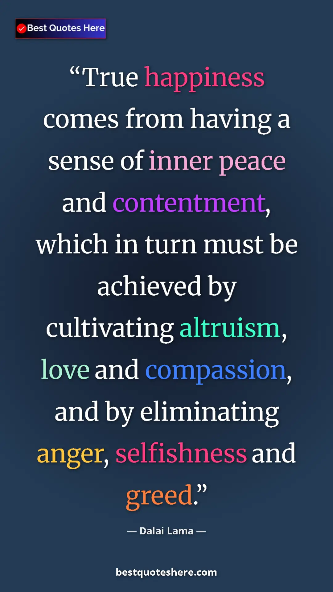 Dalai Lama Quote Card: "True happiness comes from having a sense of inner peace and..." Pinterest quote poster by Dalai Lama: "True happiness comes from having a sense of inner peace and..."