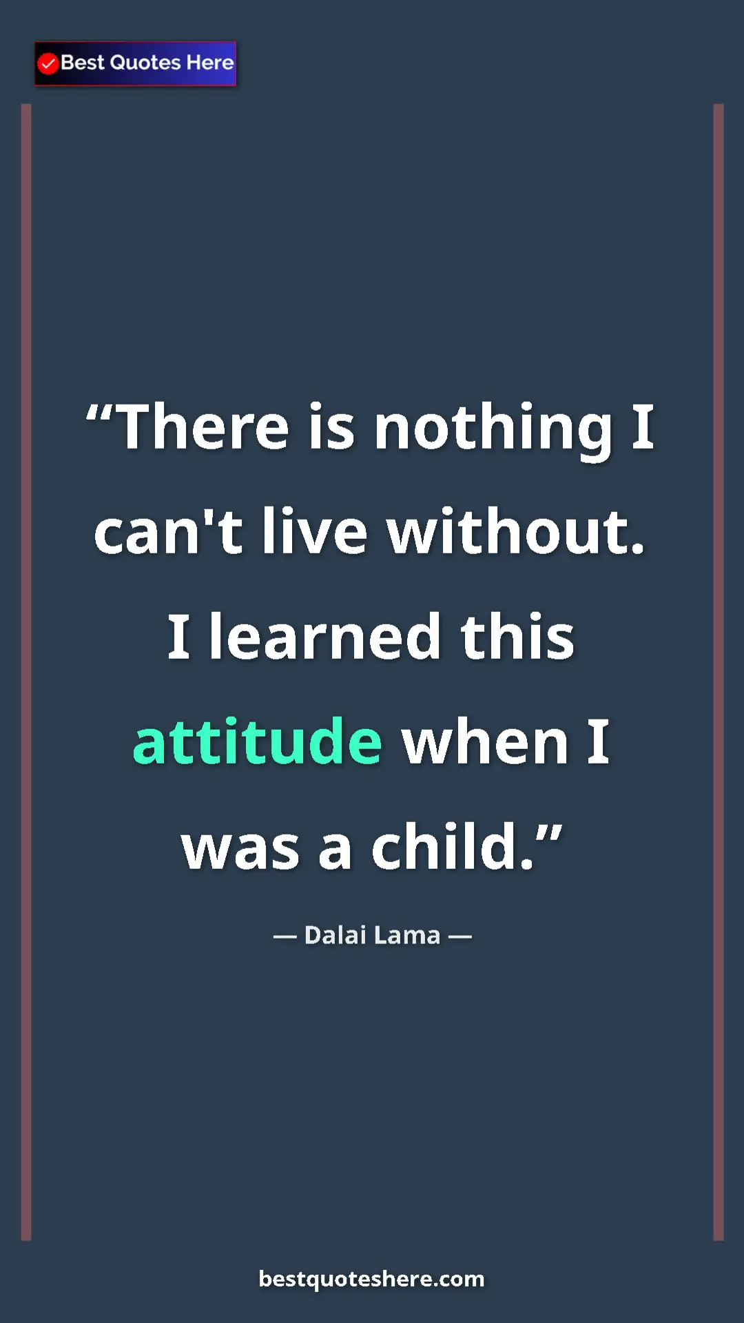 Dalai Lama Quote Card: "There is nothing I can't live without. I learned this..." Pinterest quote poster by Dalai Lama: "There is nothing I can't live without. I learned this..."