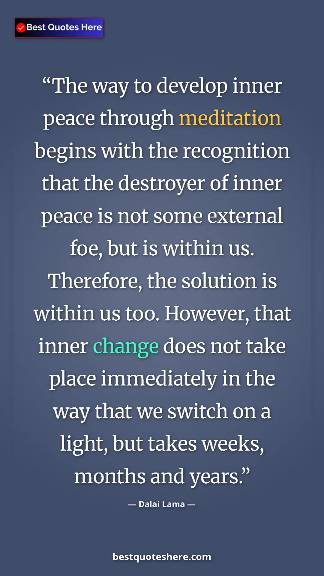 Dalai Lama Quote Card: "The way to develop inner peace through meditation begins..." Pinterest quote poster by Dalai Lama: "The way to develop inner peace through meditation begins..."