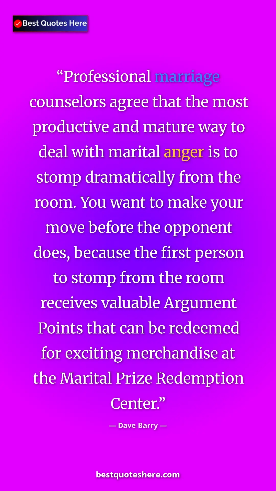 Pinterest quote poster by Dave Barry: "Professional marriage counselors agree that the most..."