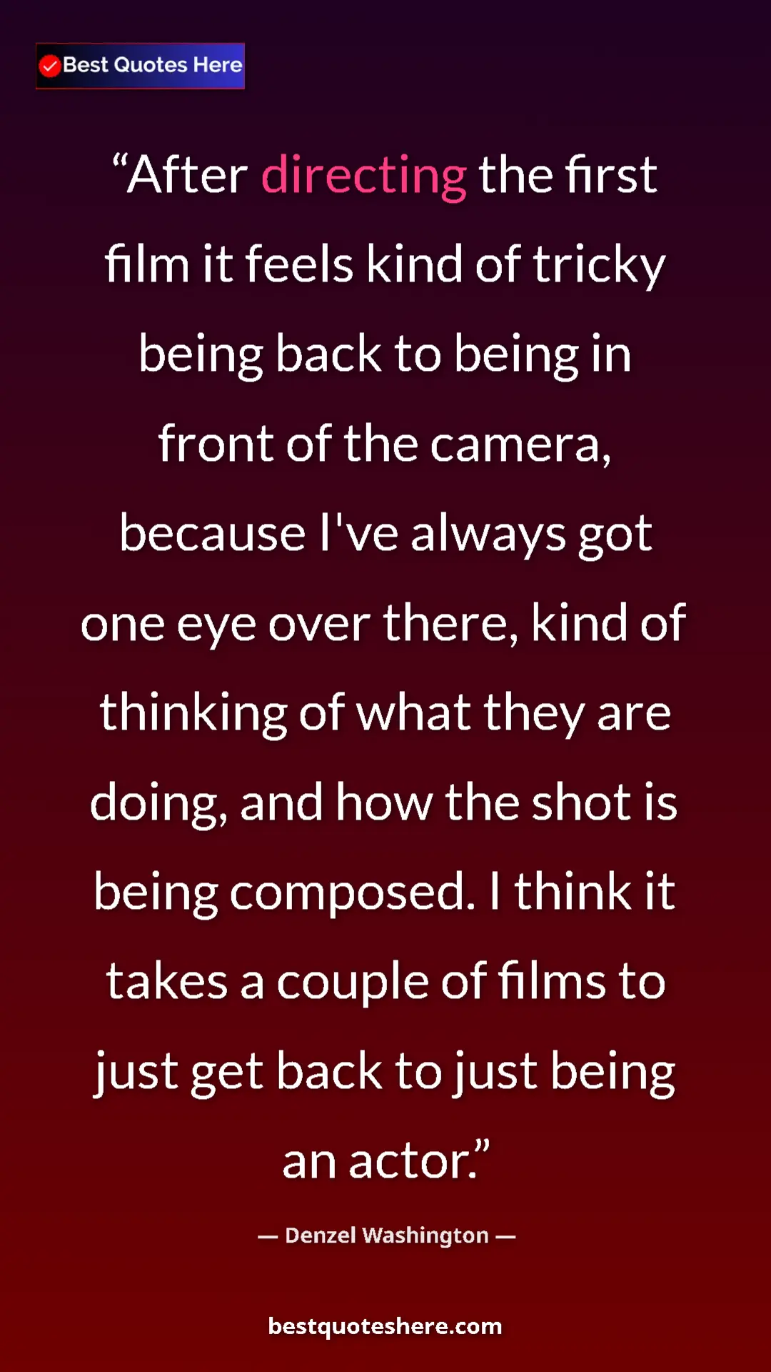 Denzel Washington Quote Card: "After directing the first film it feels kind of tricky..." Pinterest quote poster by Denzel Washington: "After directing the first film it feels kind of tricky..."