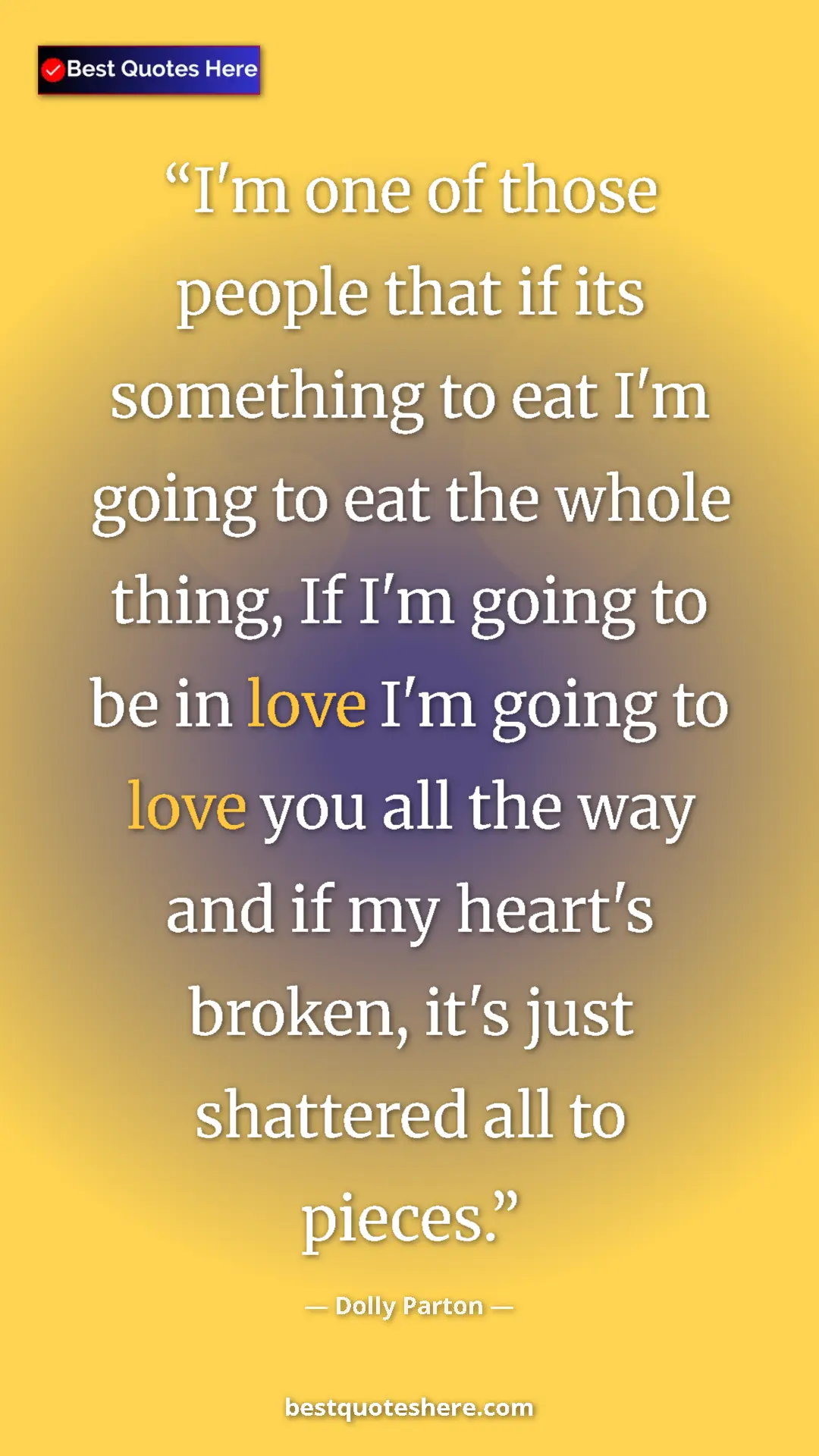 Pinterest quote poster by Dolly Parton: "I'm one of those people that if its something to eat I'm..."