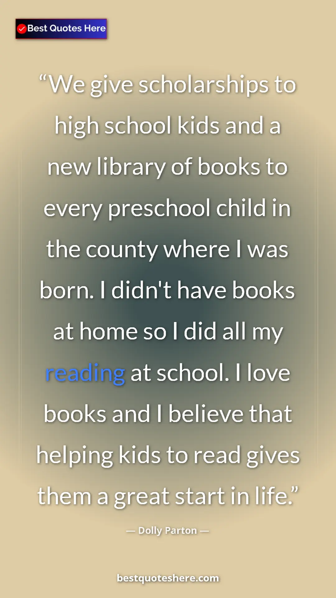 Dolly Parton Quote Card: "We give scholarships to high school kids and a new library..." Pinterest quote poster by Dolly Parton: "We give scholarships to high school kids and a new library..."